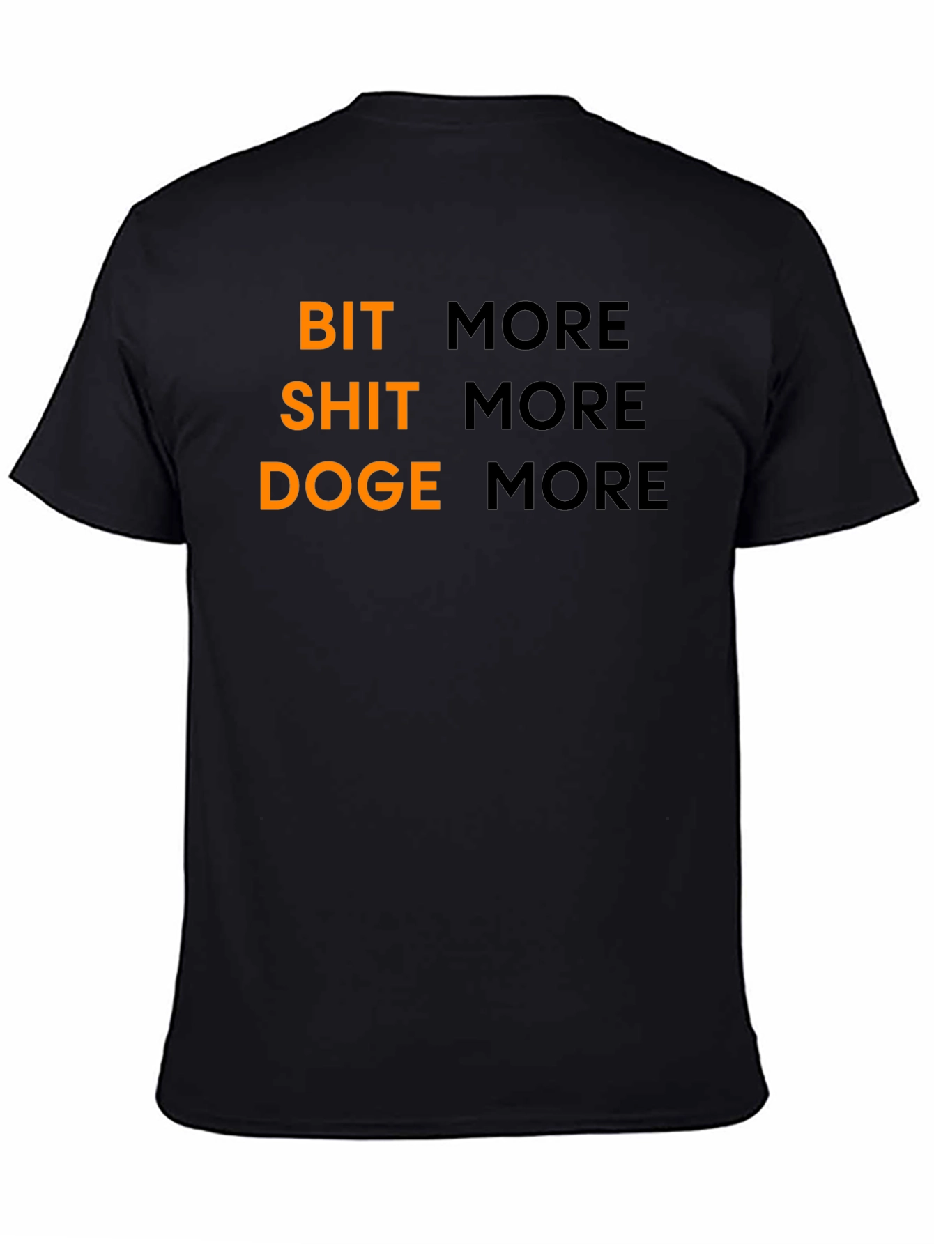 Bit Shit Doge More Black T-Shirt Crypto