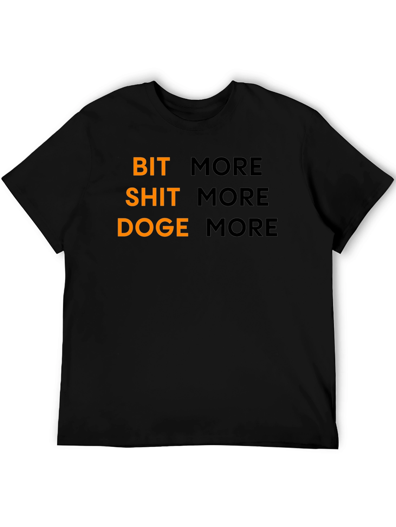 Bit Shit Doge More Black T-Shirt Crypto