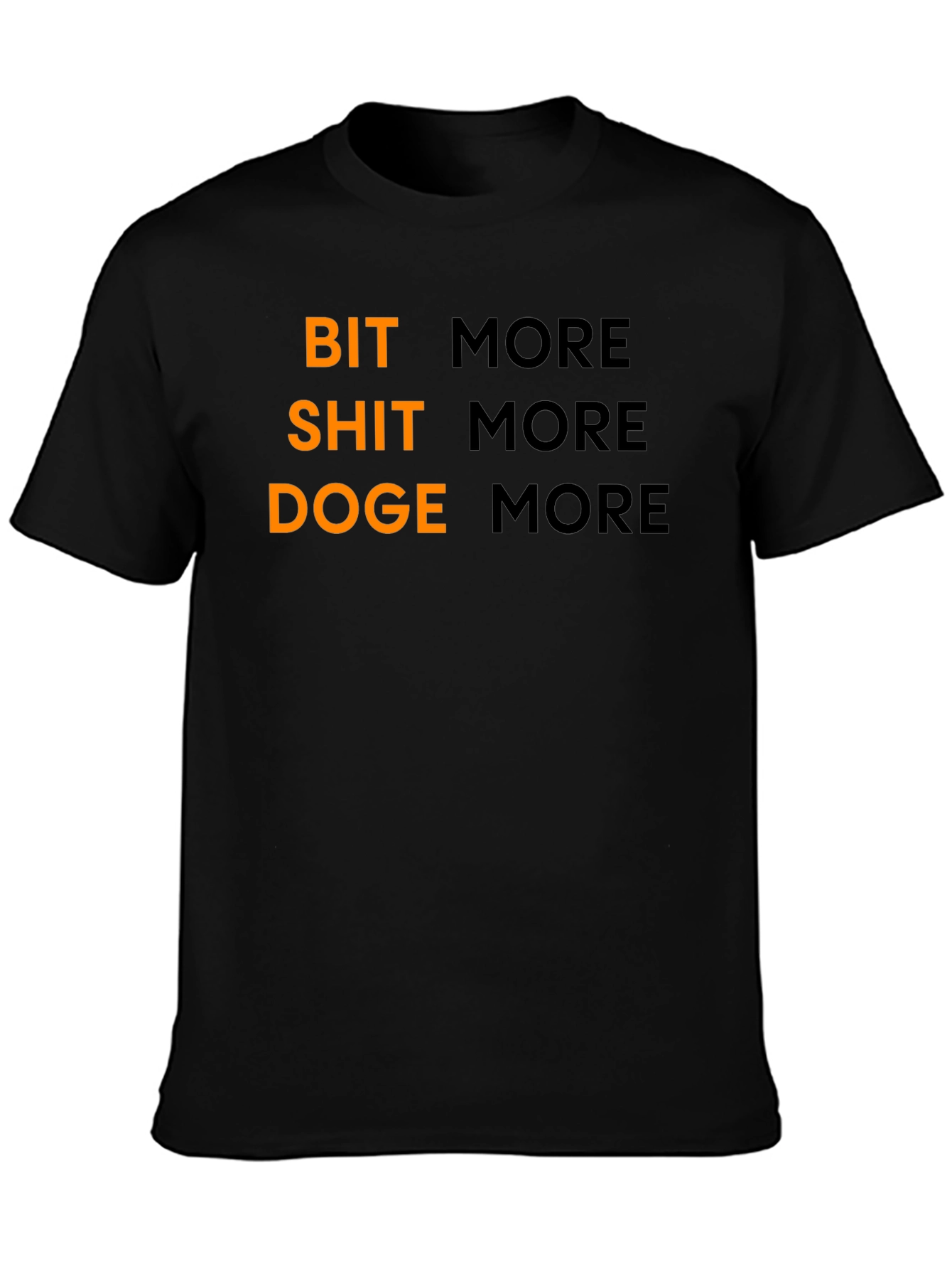 Bit Shit Doge More Black T-Shirt Crypto