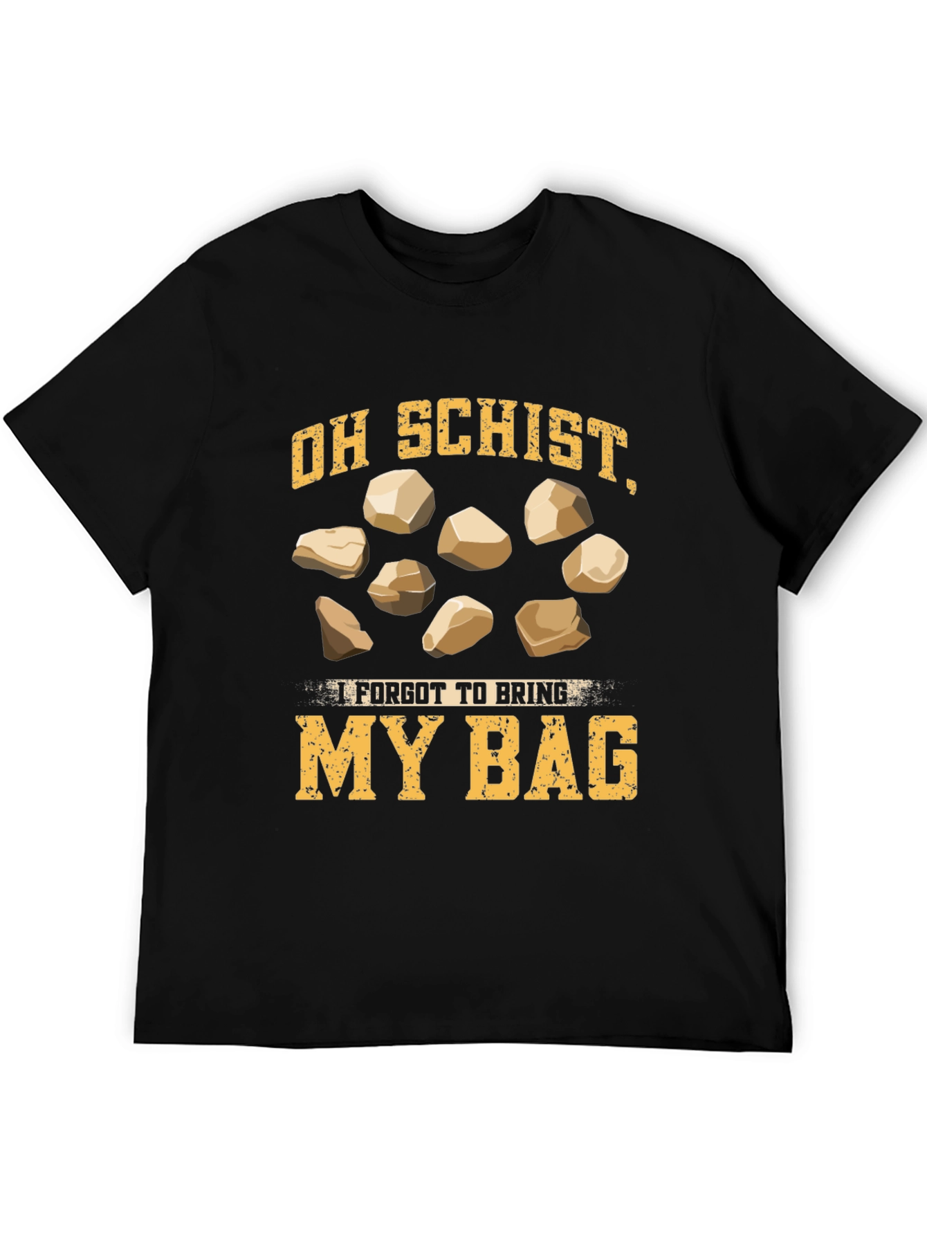 Oh Schist! Funny Geology T-Shirt