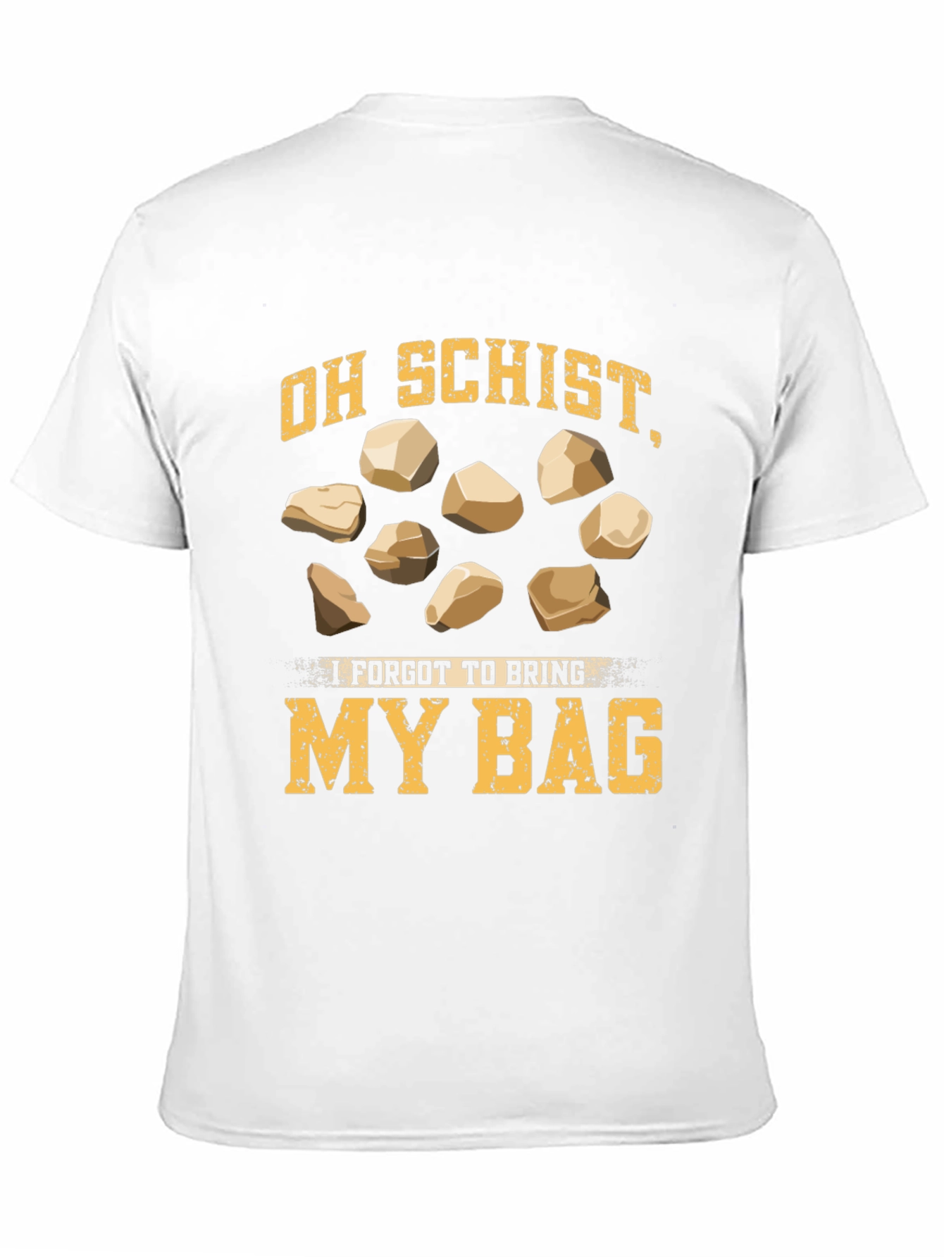 Oh Schist! Funny Geology T-Shirt