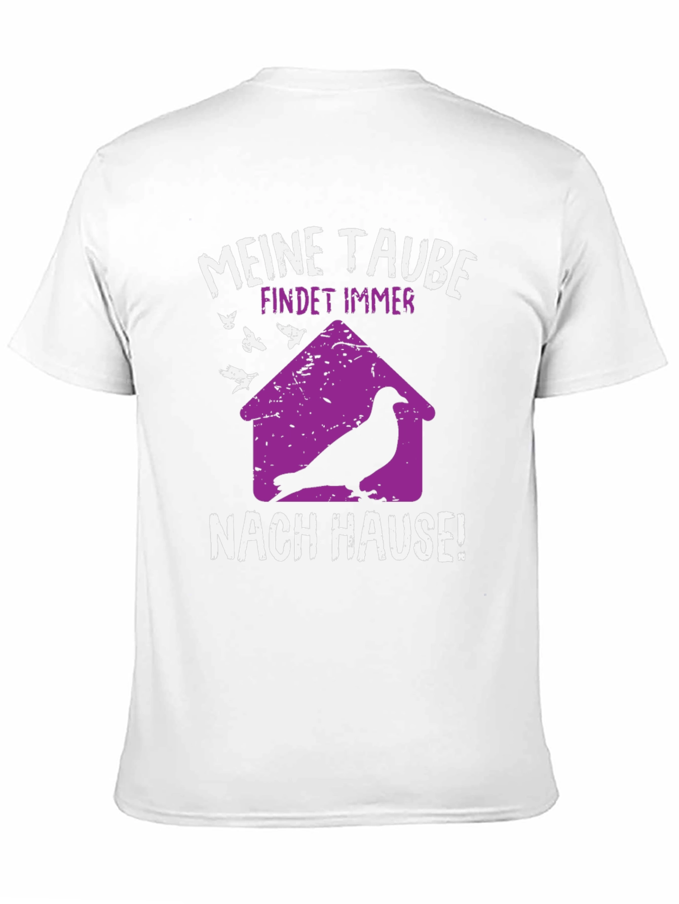 Meine Taube Finds Home T-Shirt