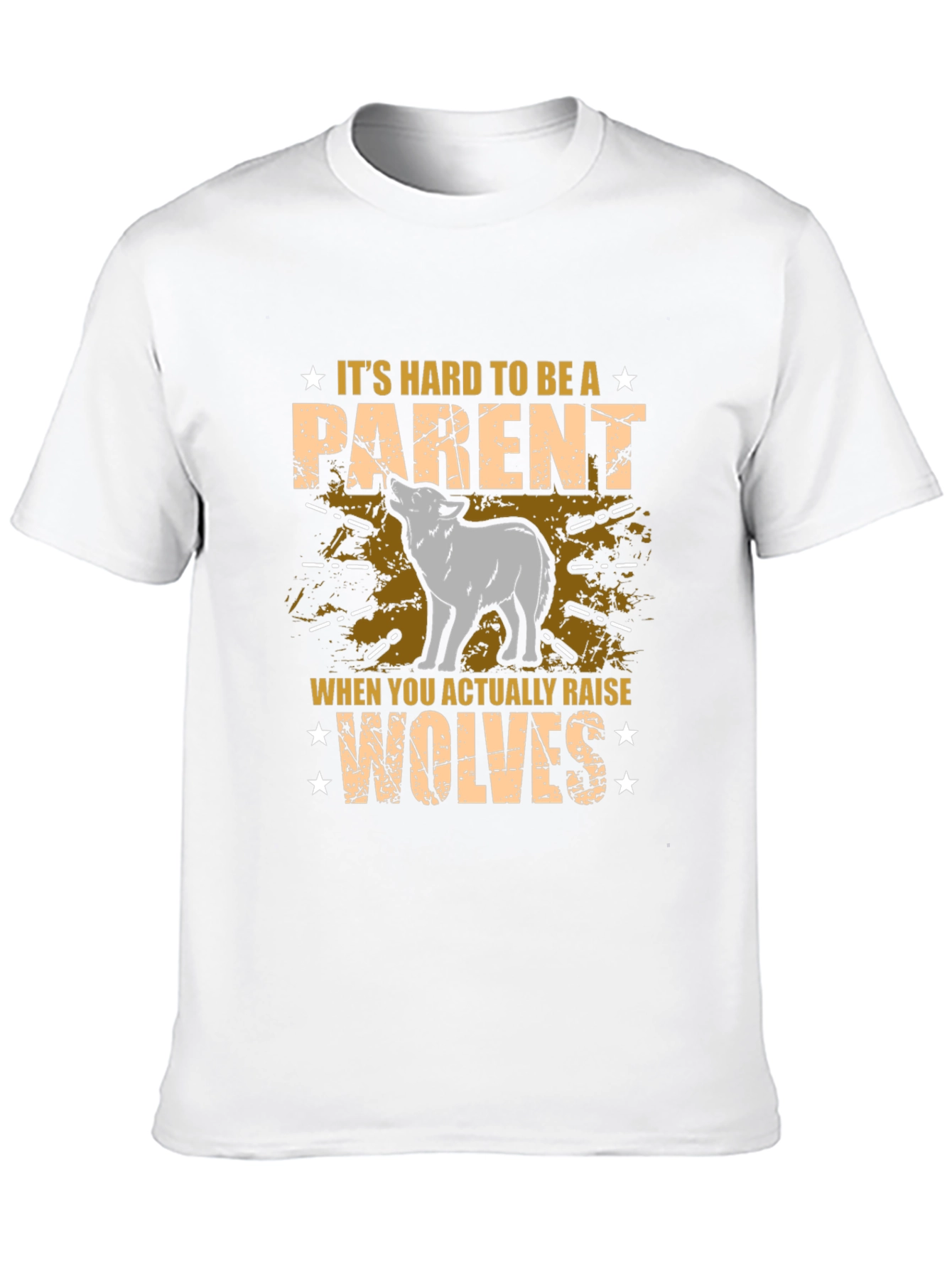 Its Hard to be a Parent Wolf T-Shirt