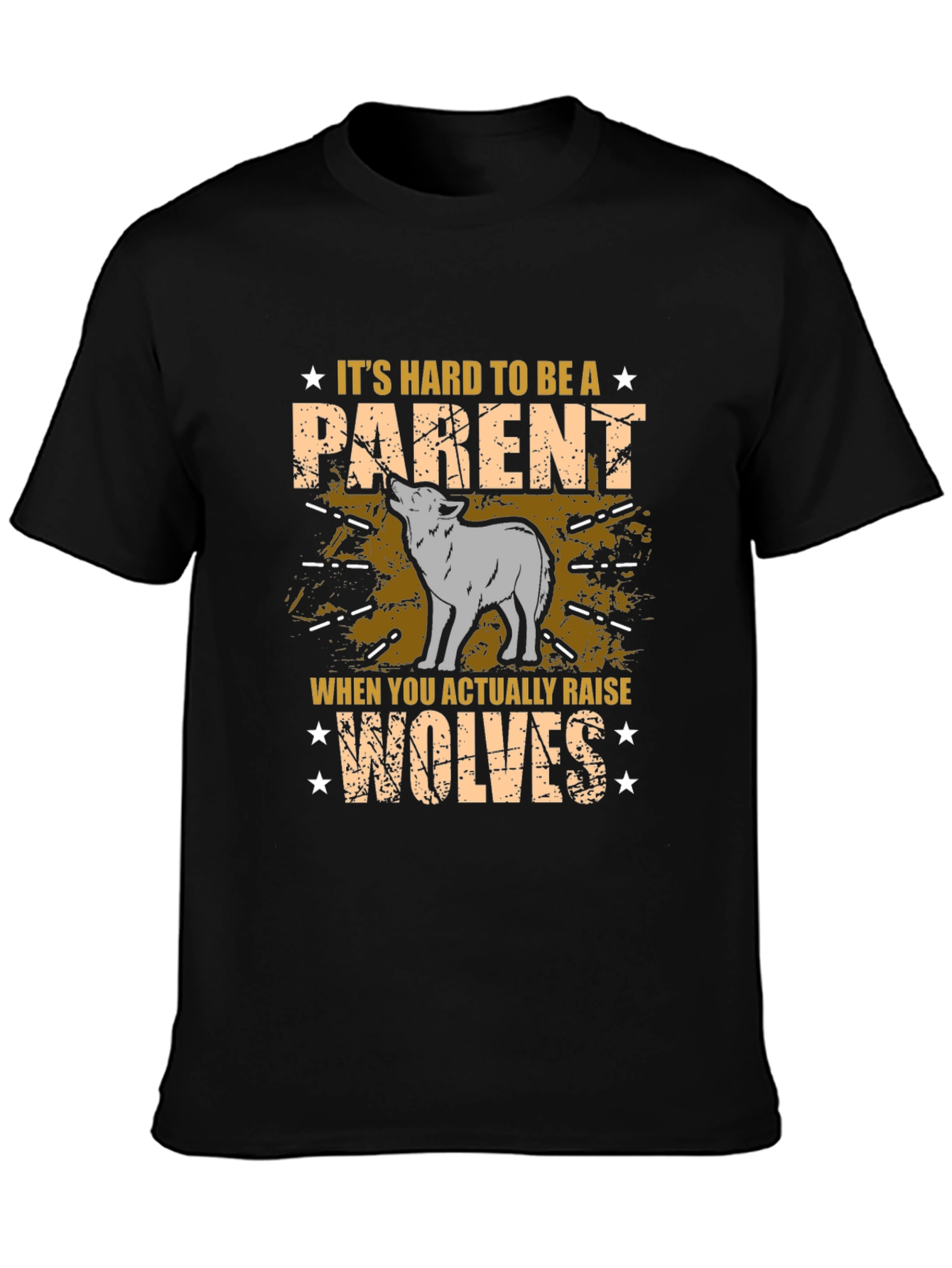 Its Hard to be a Parent Wolf T-Shirt
