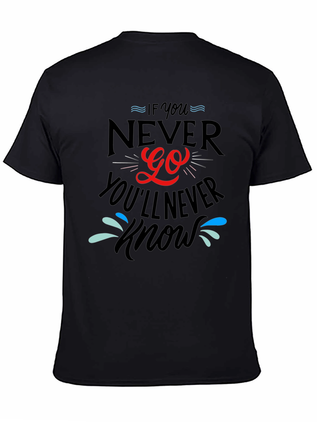 Never Go Black Graphic T-Shirt