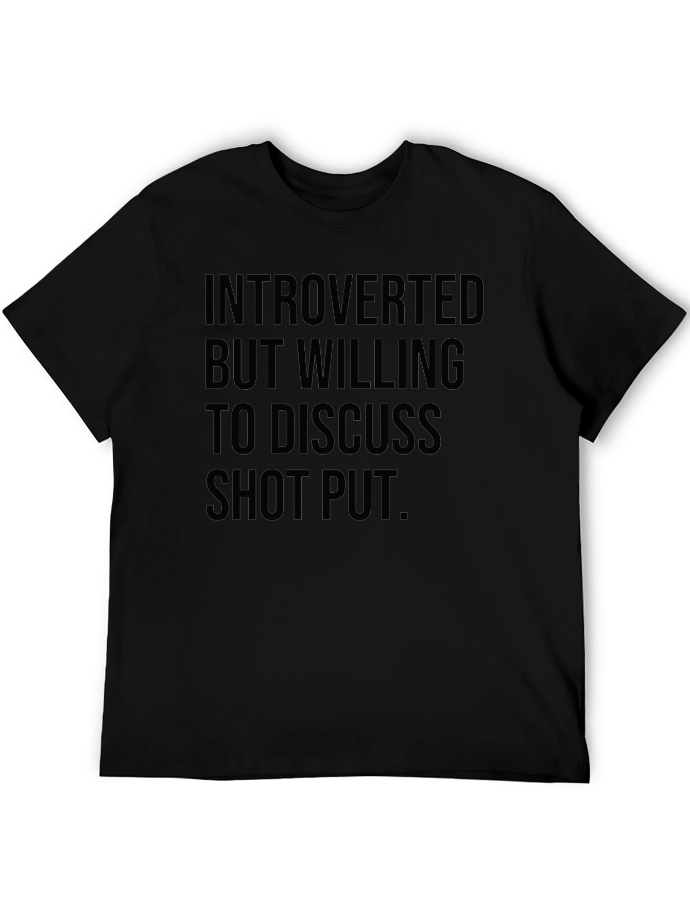Introverted Shot Put T-Shirt