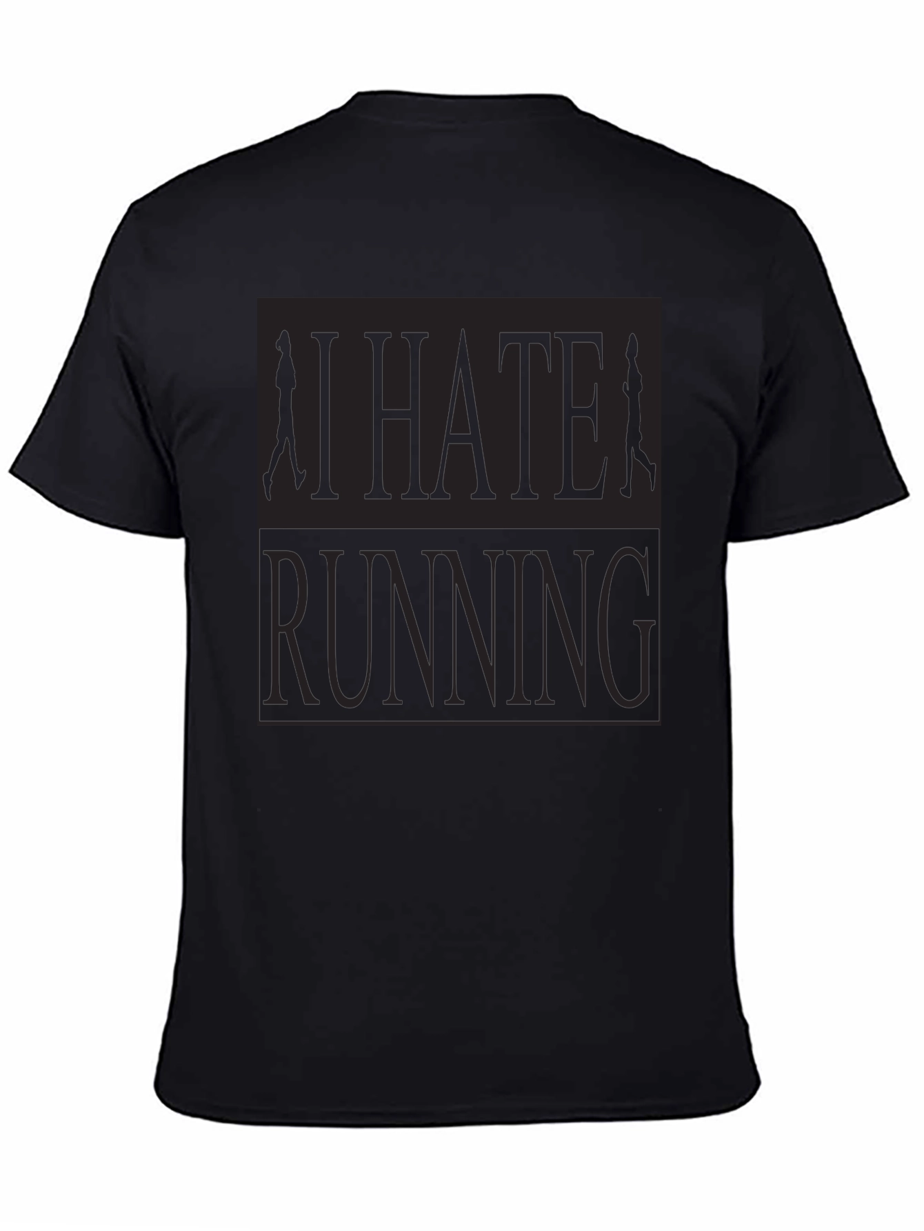 I Hate Running Graphic T-Shirt Anti-Running Joke Tee
