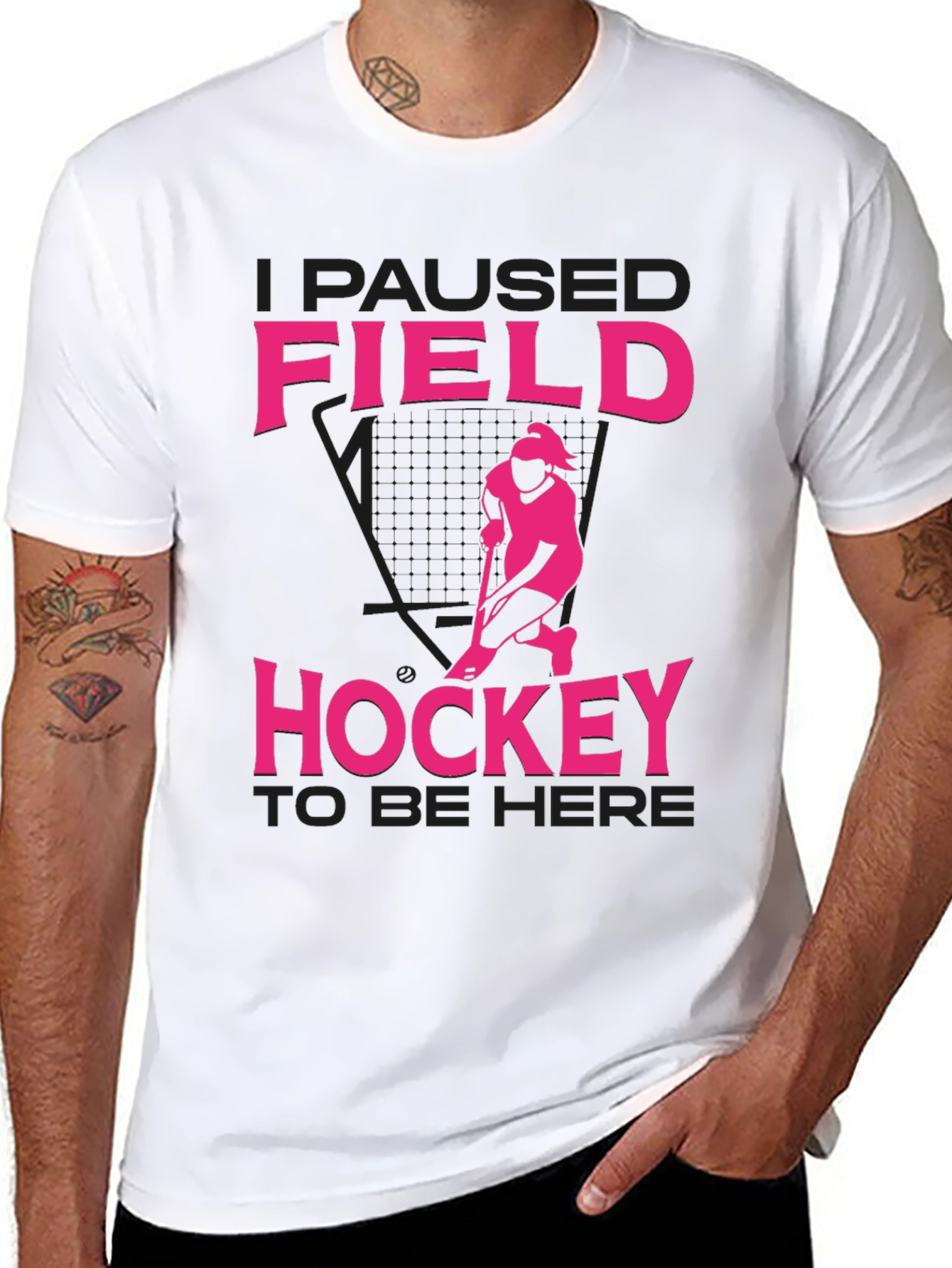 Field Hockey T-Shirt - I Paused to Be Here