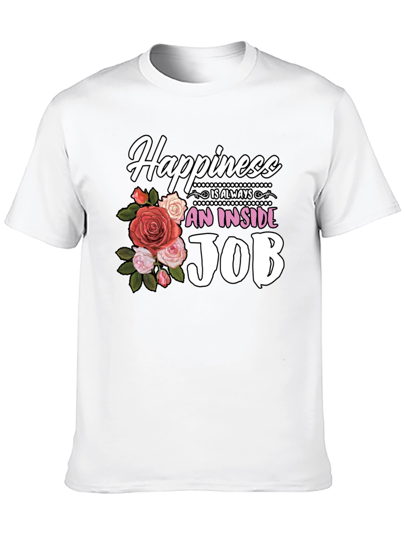 Happiness is an Inside Job Floral T-Shirt