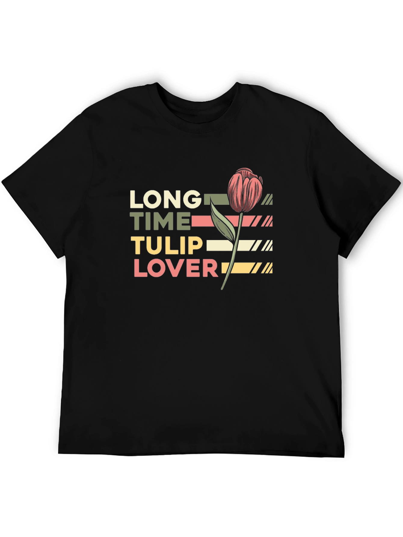 Long Time Tulip Lover Graphic T-Shirt