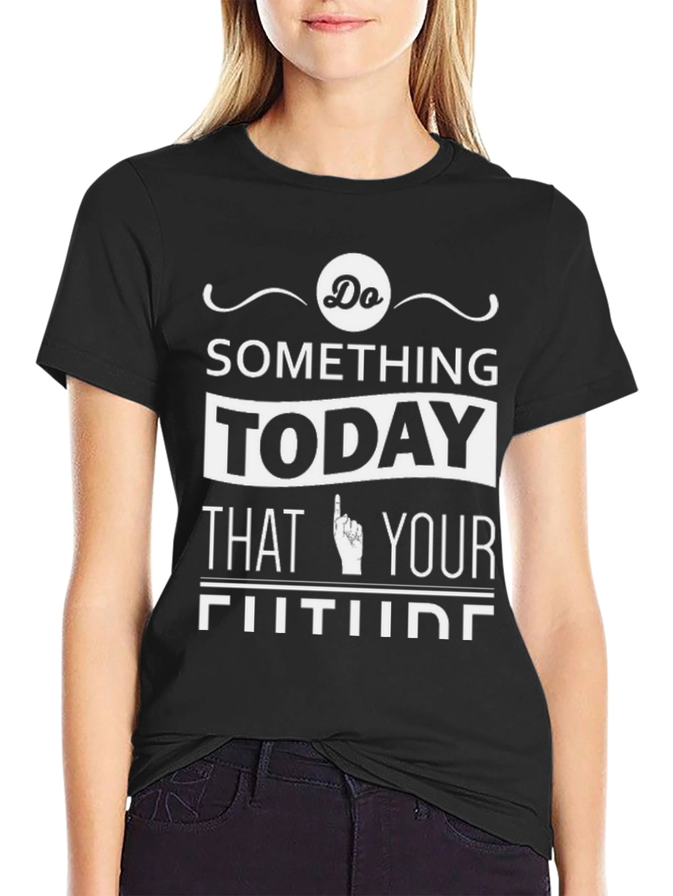 Do Something Today T-Shirt - Motivational Tee
