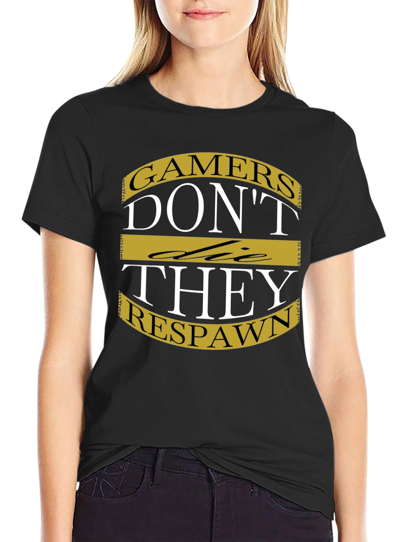 Gamers Dont Die They Respawn T-Shirt
