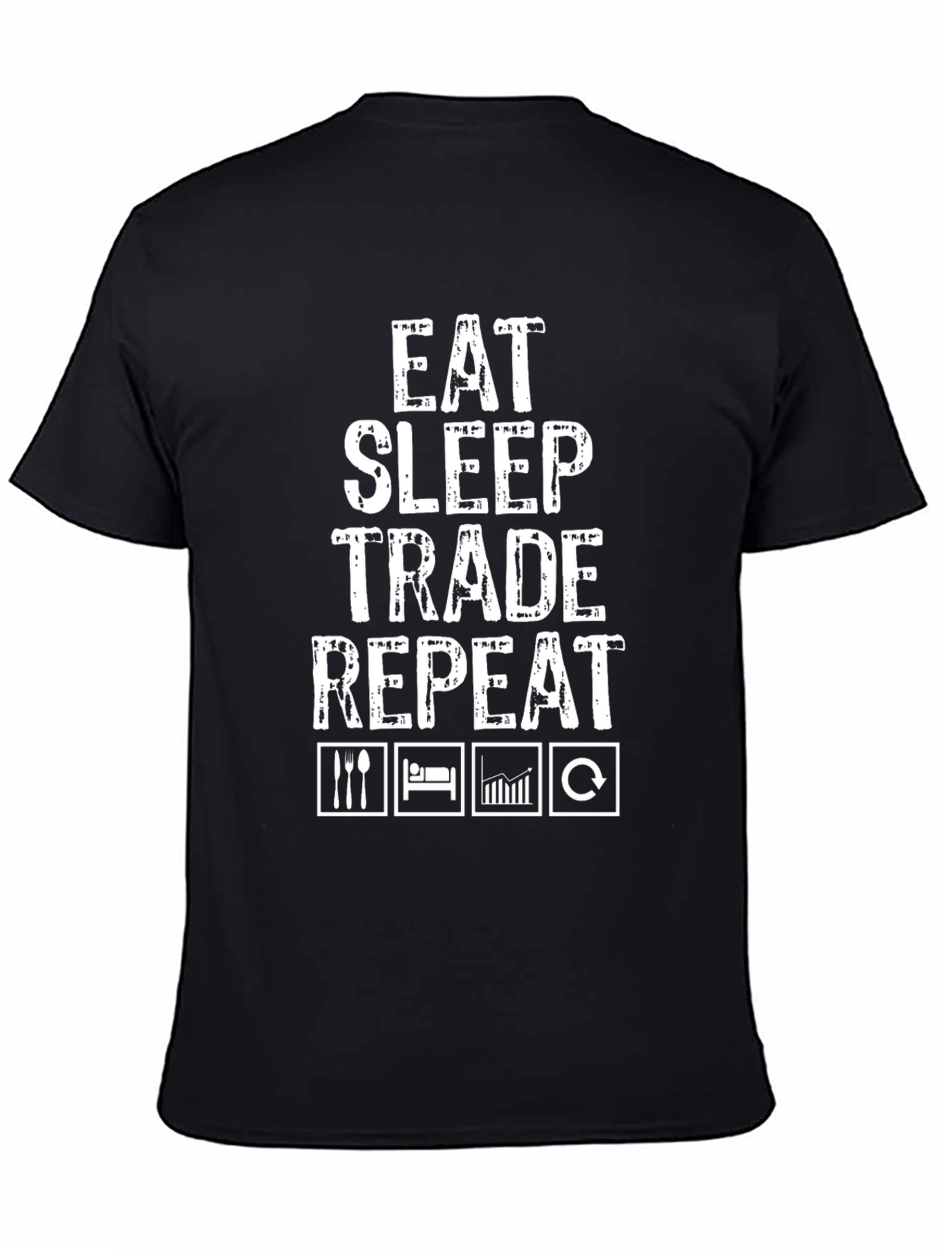 Eat Sleep Trade Repeat T-Shirt