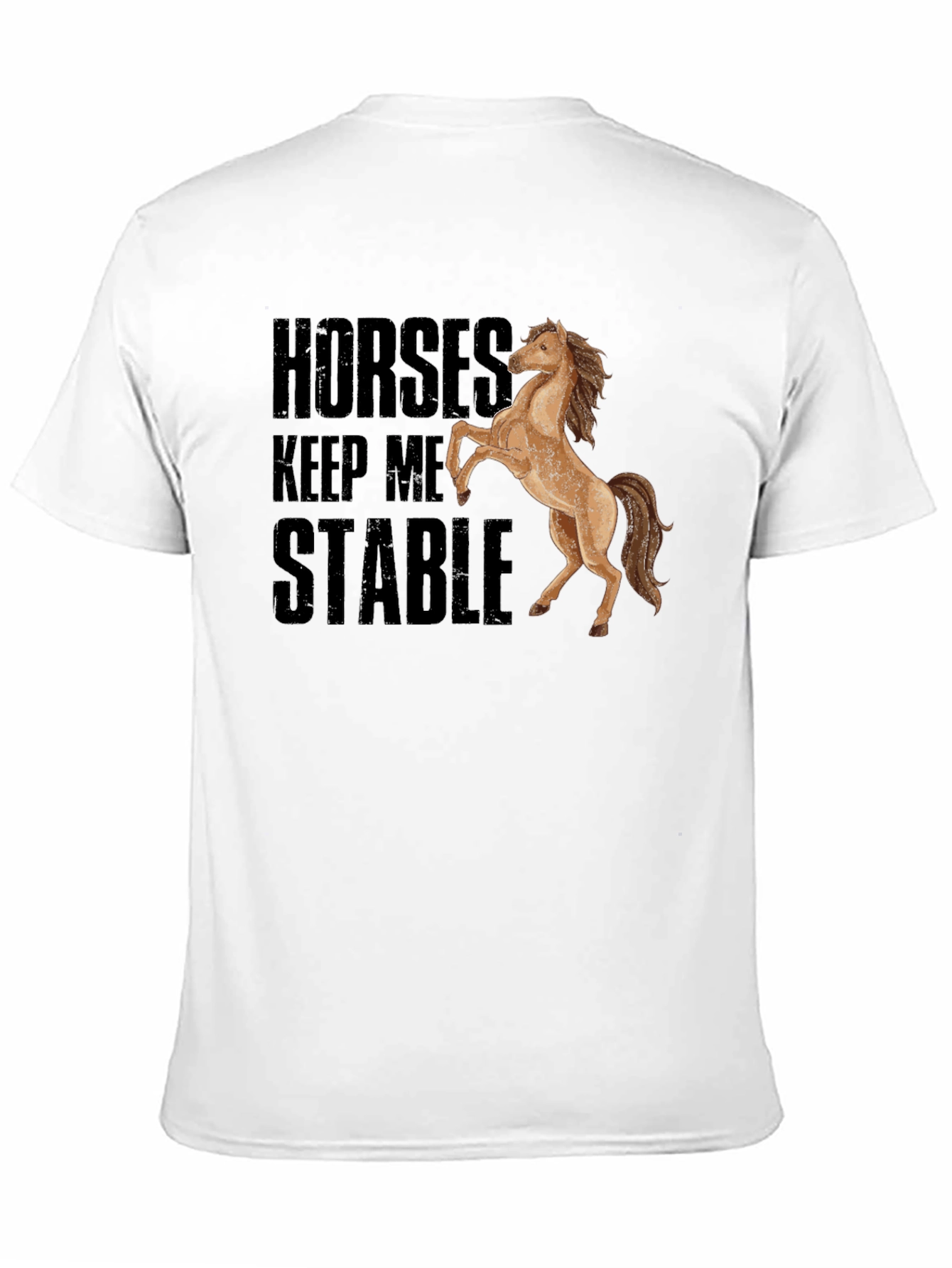 Horses Keep Me Stable Black T-Shirt