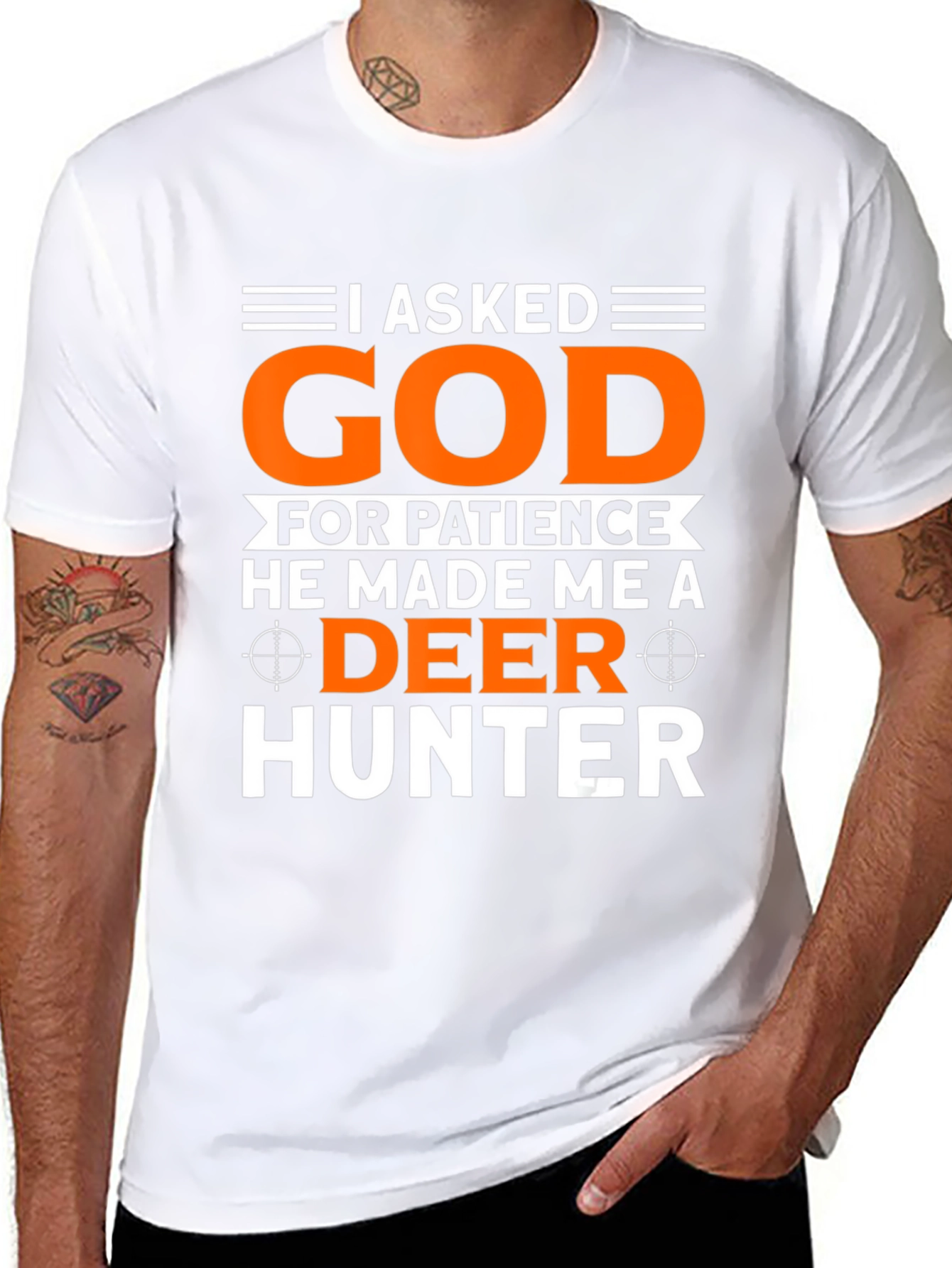 I Asked God Deer Hunter T-Shirt