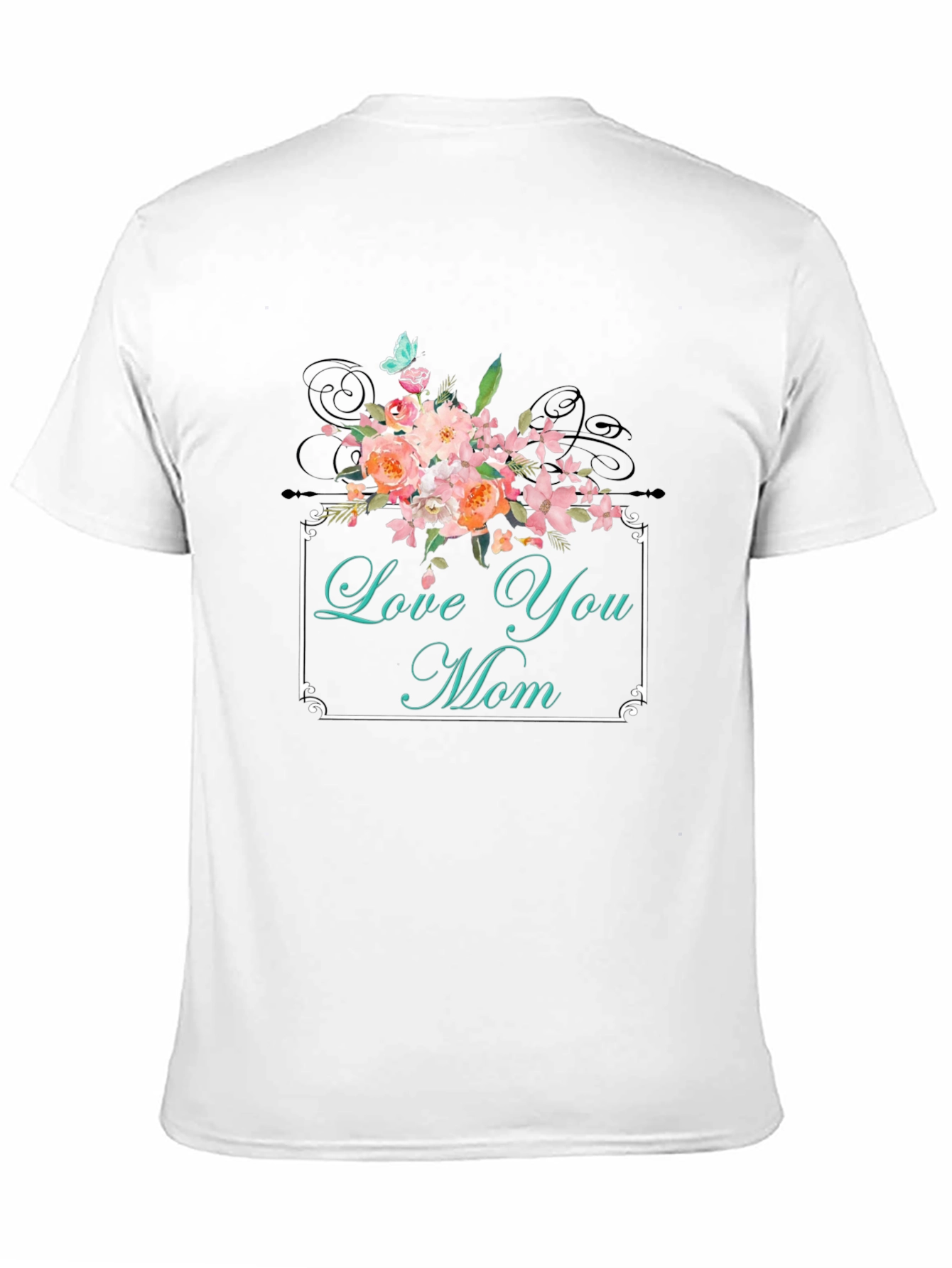 Love You Mom Floral Graphic T-Shirt