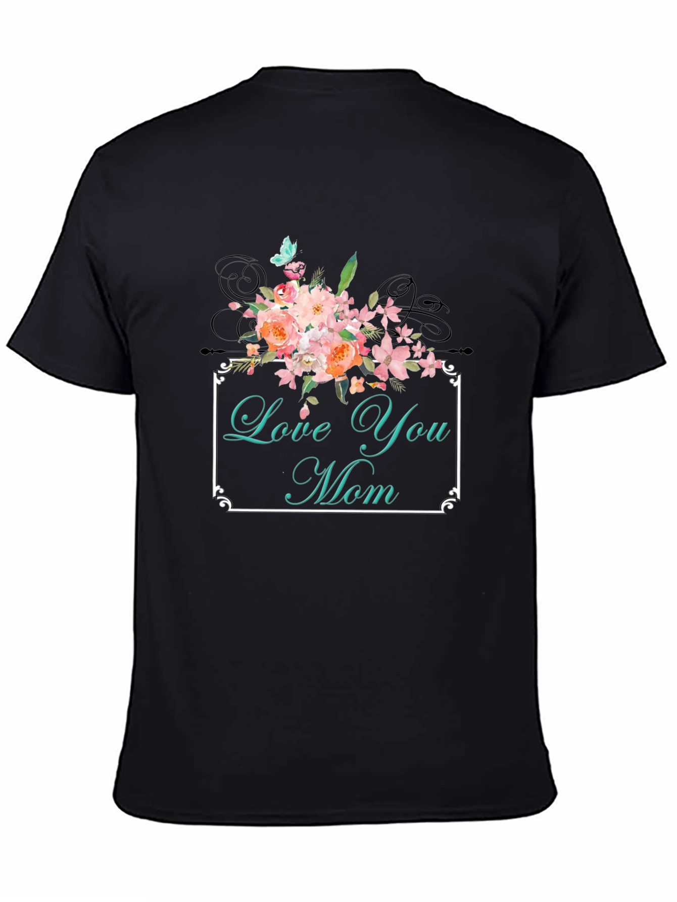 Love You Mom Floral Graphic T-Shirt