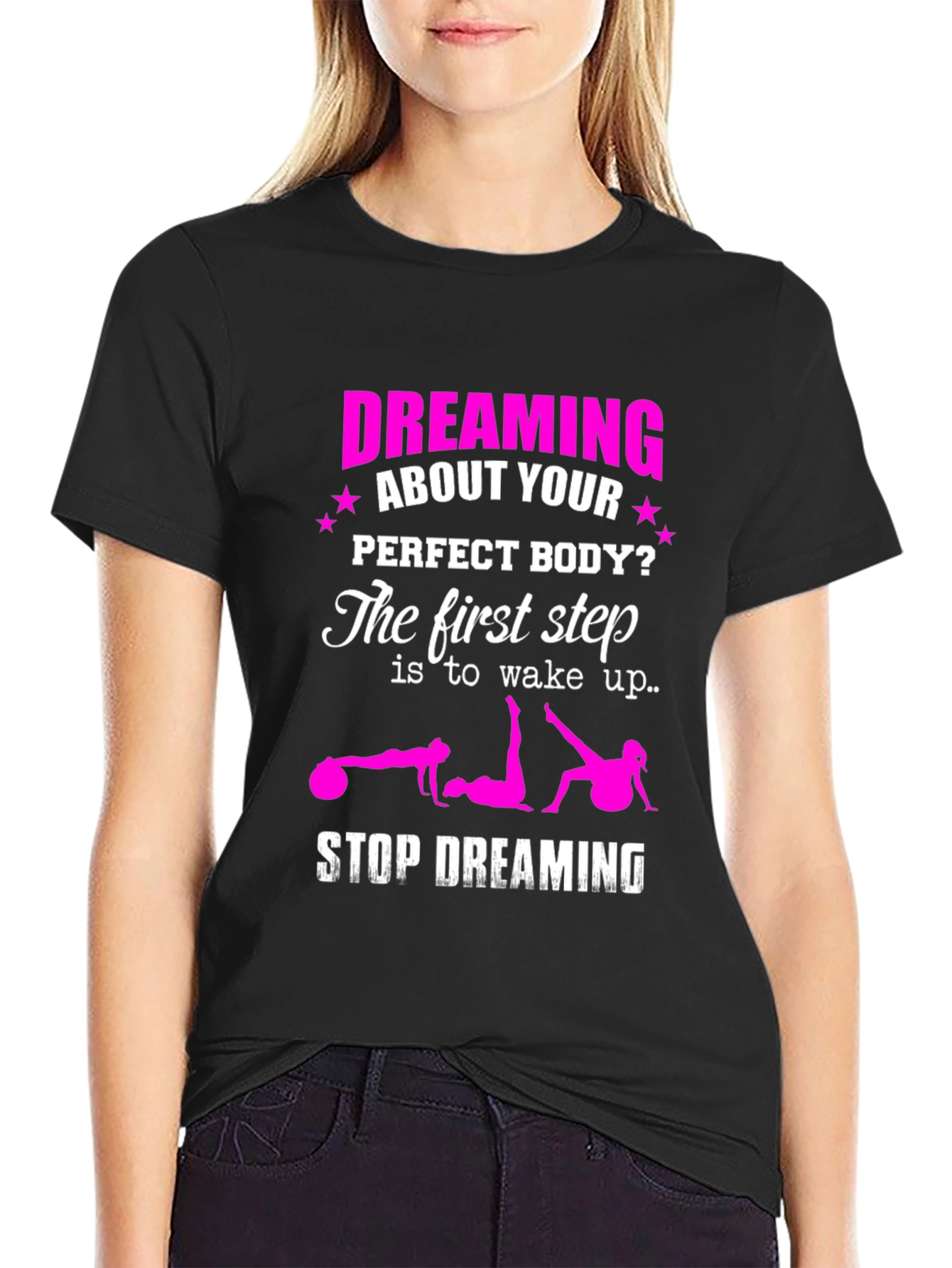 Dreaming of a Perfect Body? Graphic T-Shirt