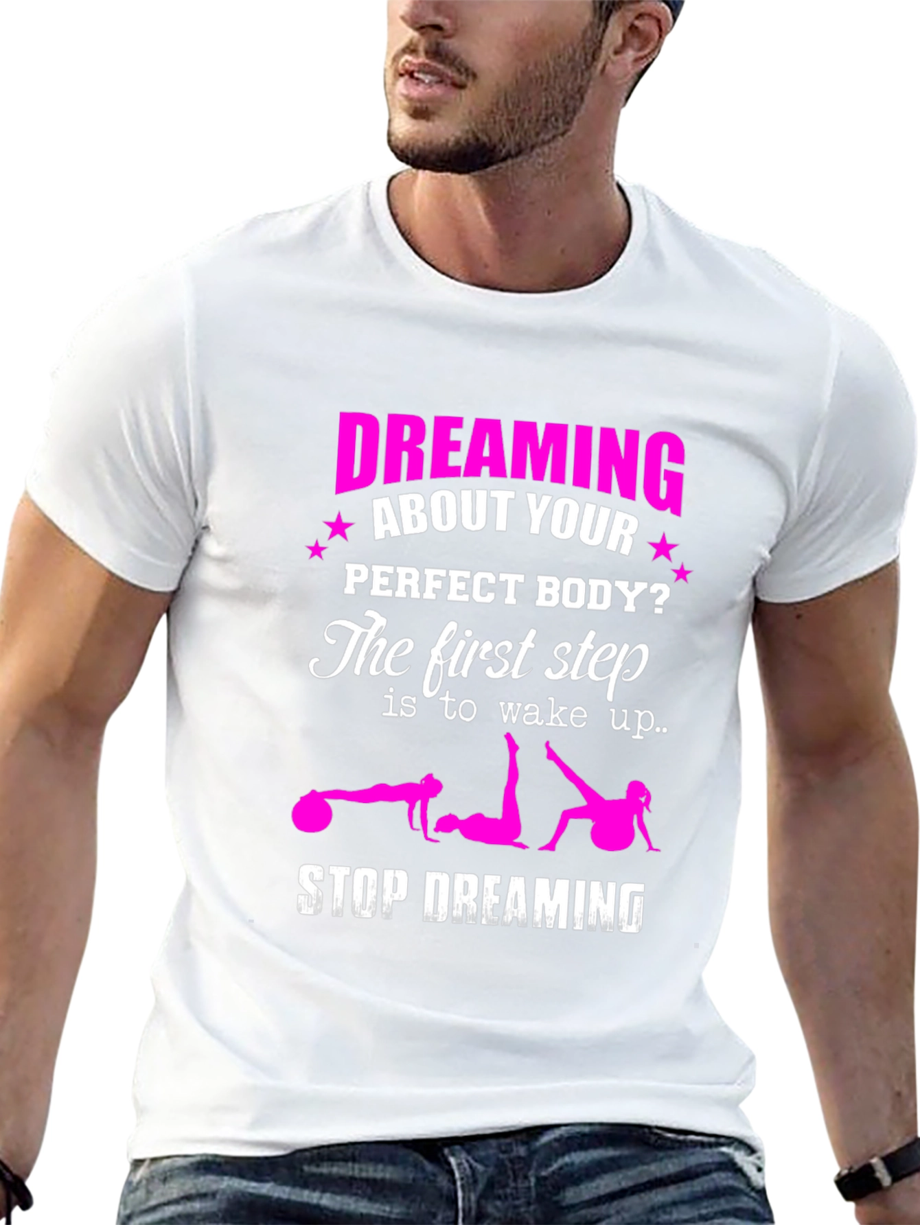 Dreaming of a Perfect Body? Graphic T-Shirt