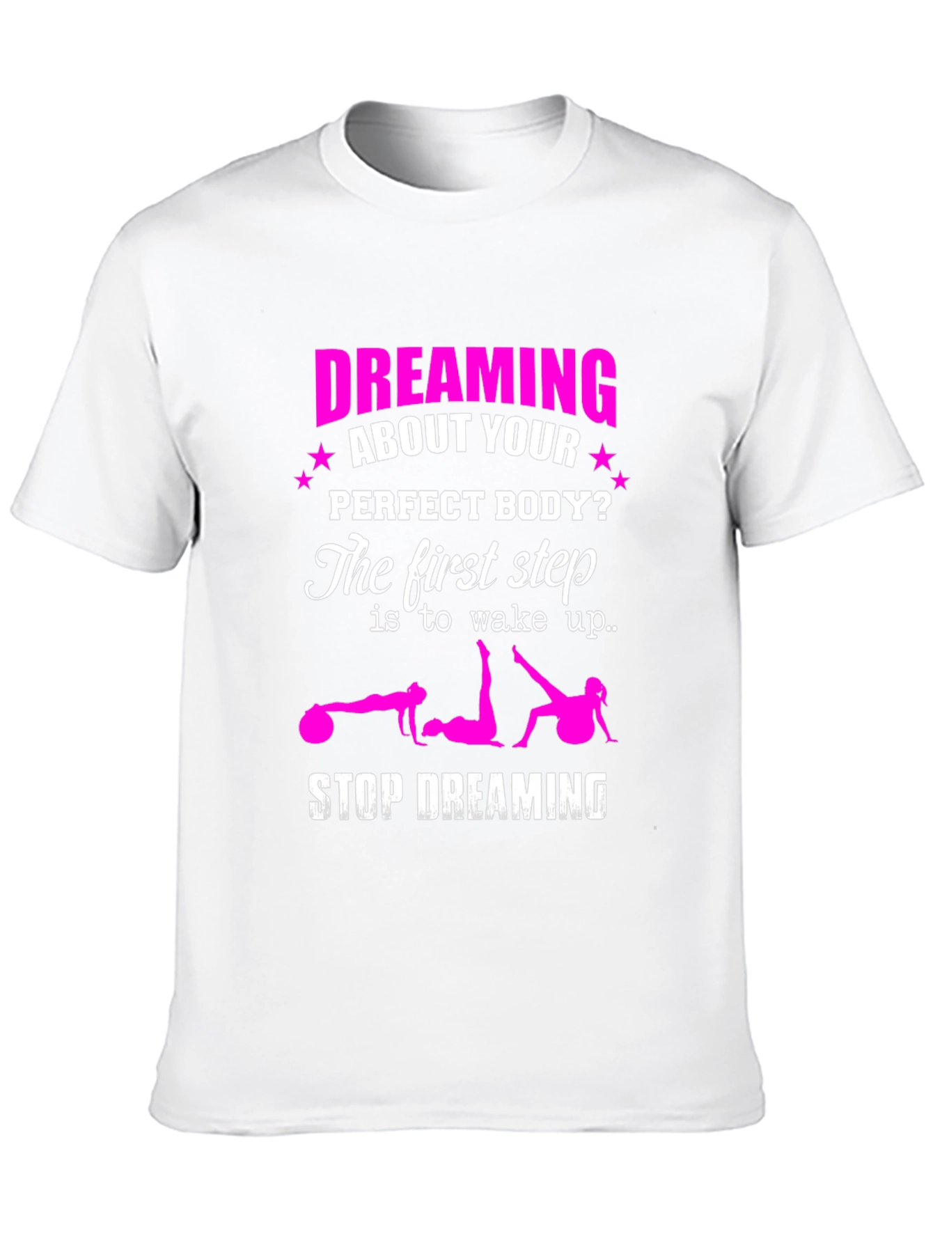 Dreaming of a Perfect Body? Graphic T-Shirt