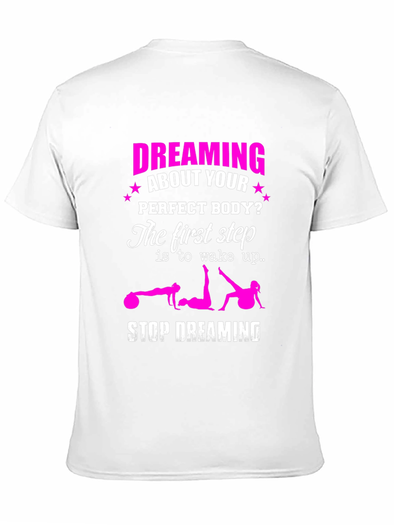 Dreaming of a Perfect Body? Graphic T-Shirt