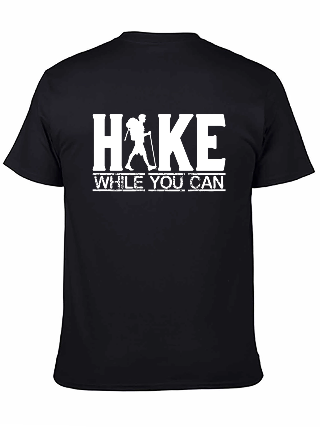 Hike While You Can Graphic Tee