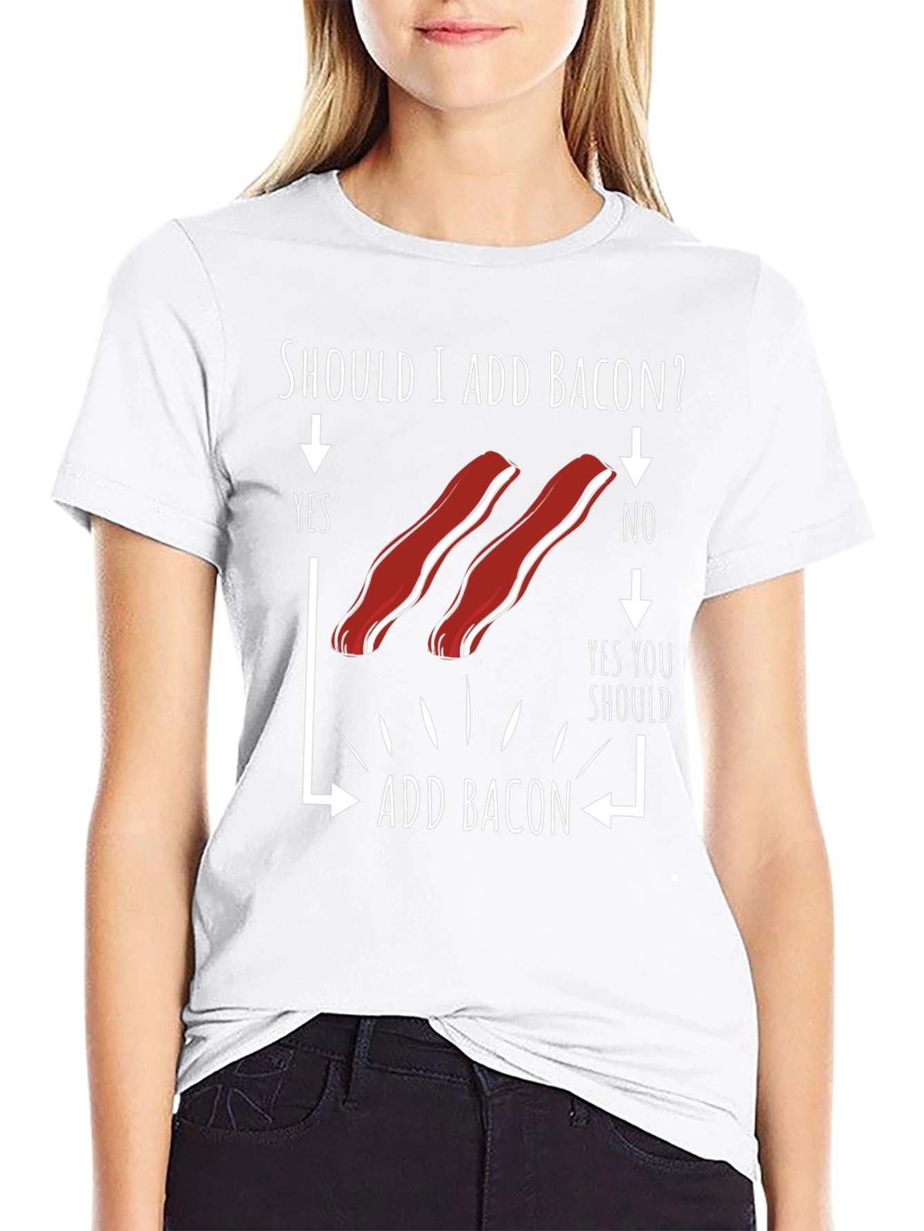 Should I Add Bacon? T-Shirt