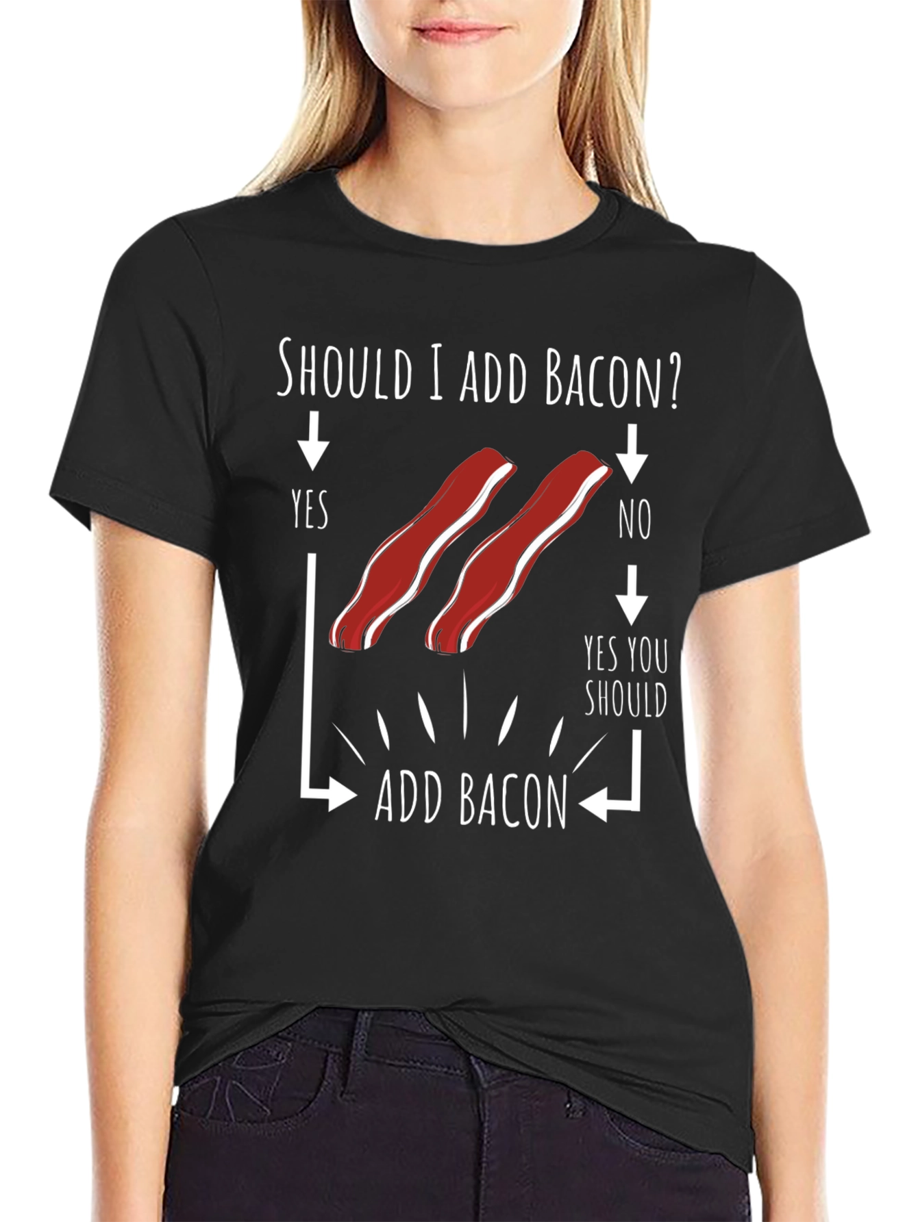 Should I Add Bacon? T-Shirt