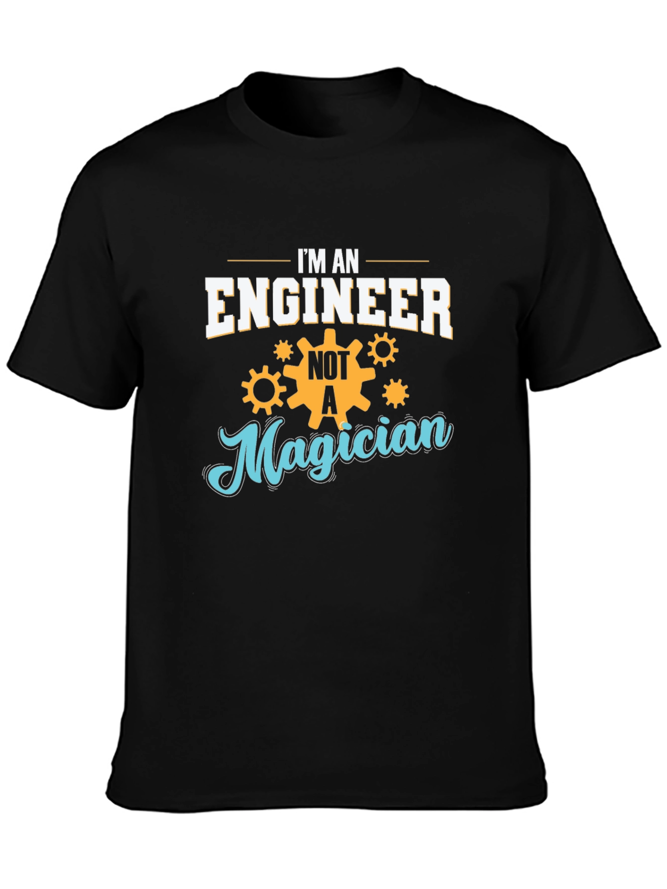 Engineer Not Magician T-Shirt - Black Cotton Blend