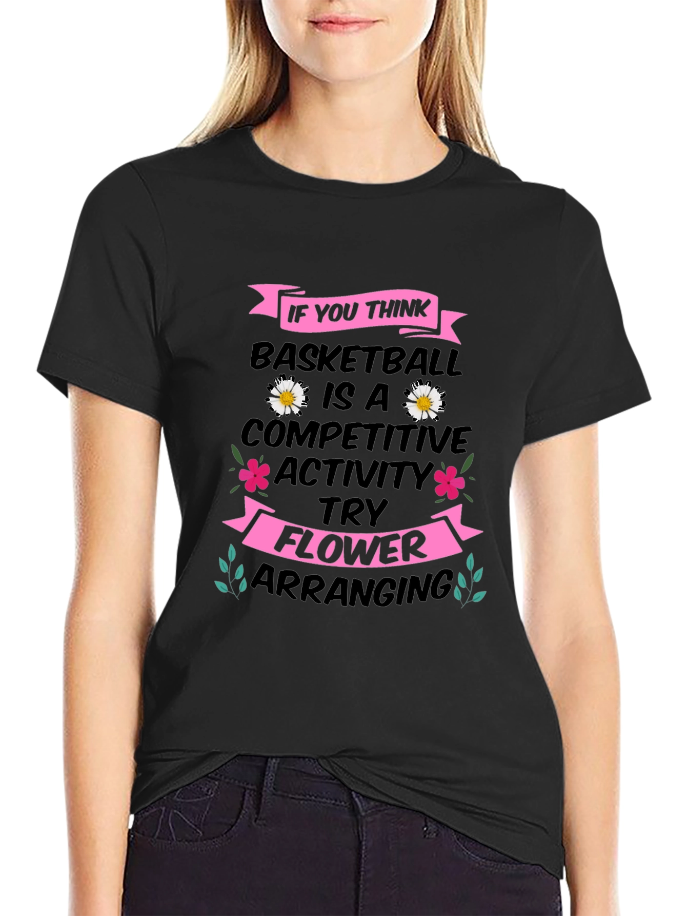 Basketball vs. Flower Arranging T-Shirt