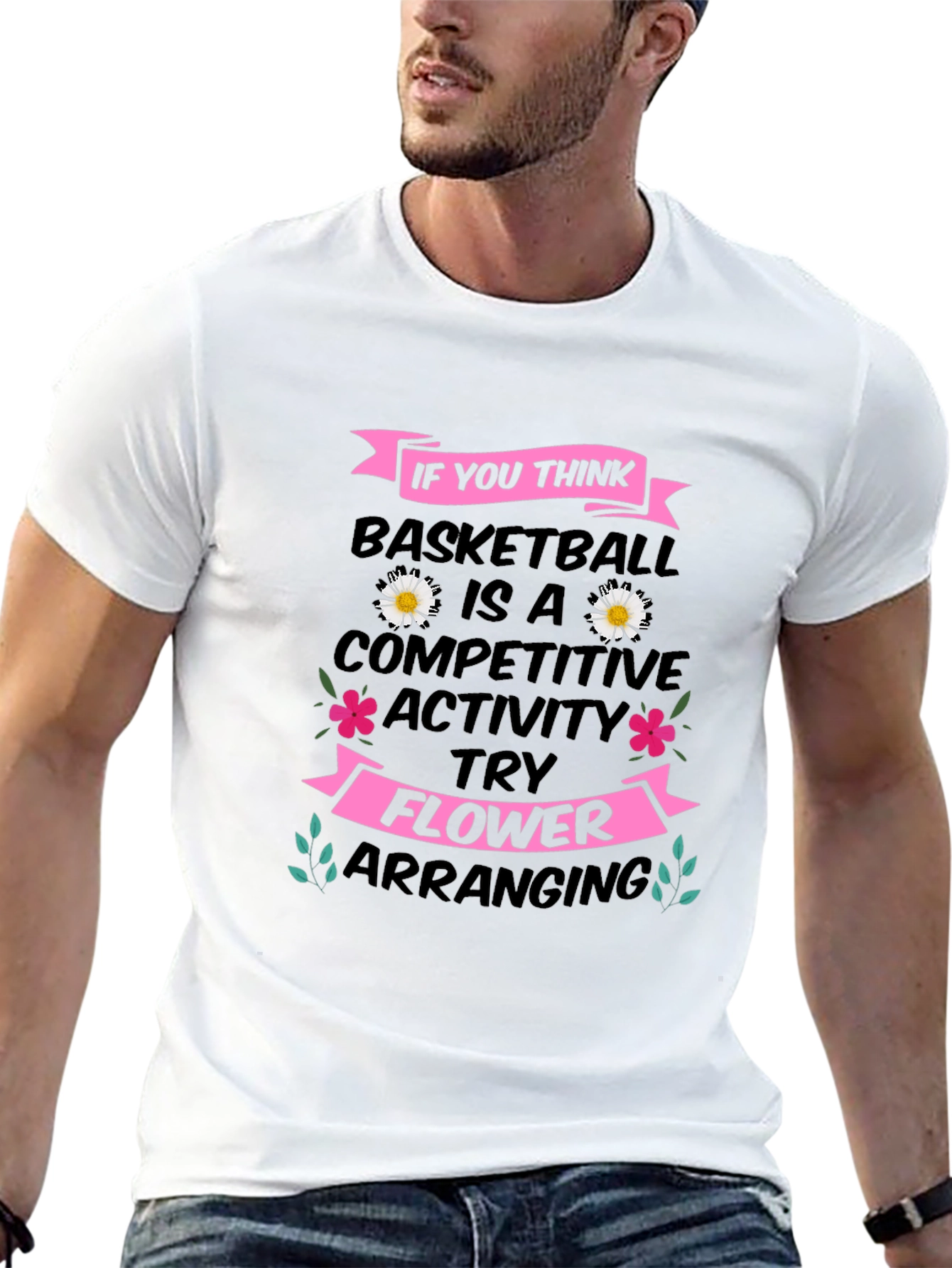 Basketball vs. Flower Arranging T-Shirt