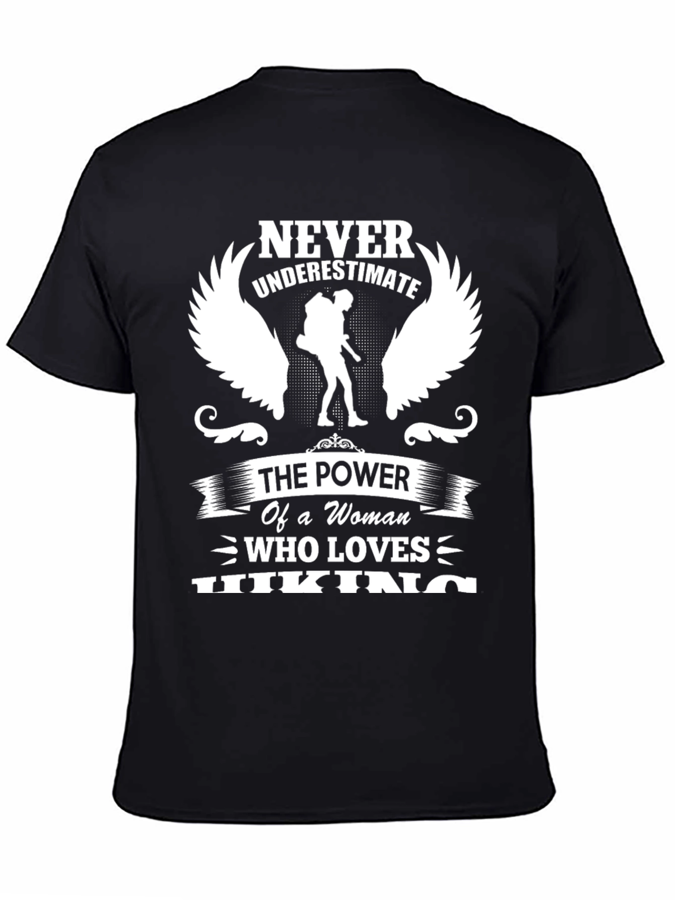 Never Underestimate Hiking Woman T-Shirt