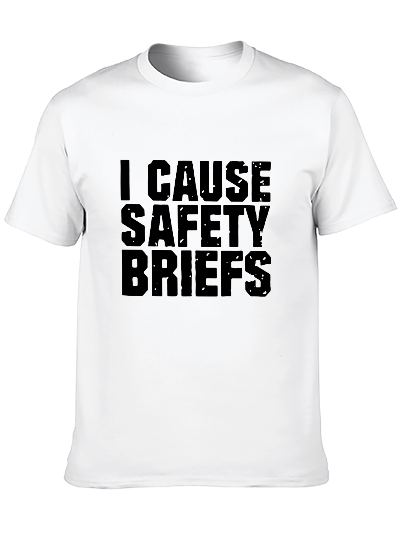 I Cause Safety Briefs Black Graphic Tee