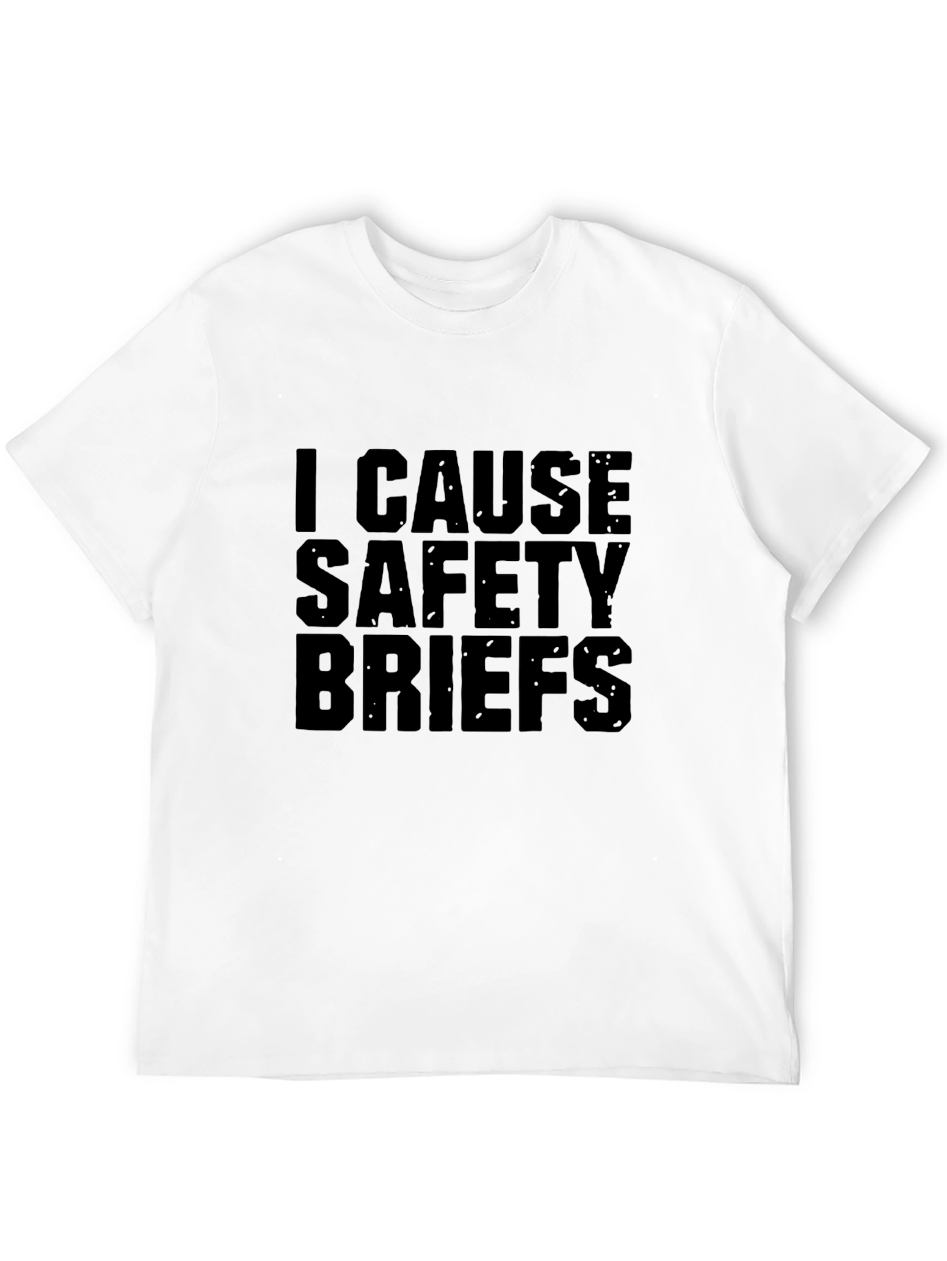 I Cause Safety Briefs Black Graphic Tee