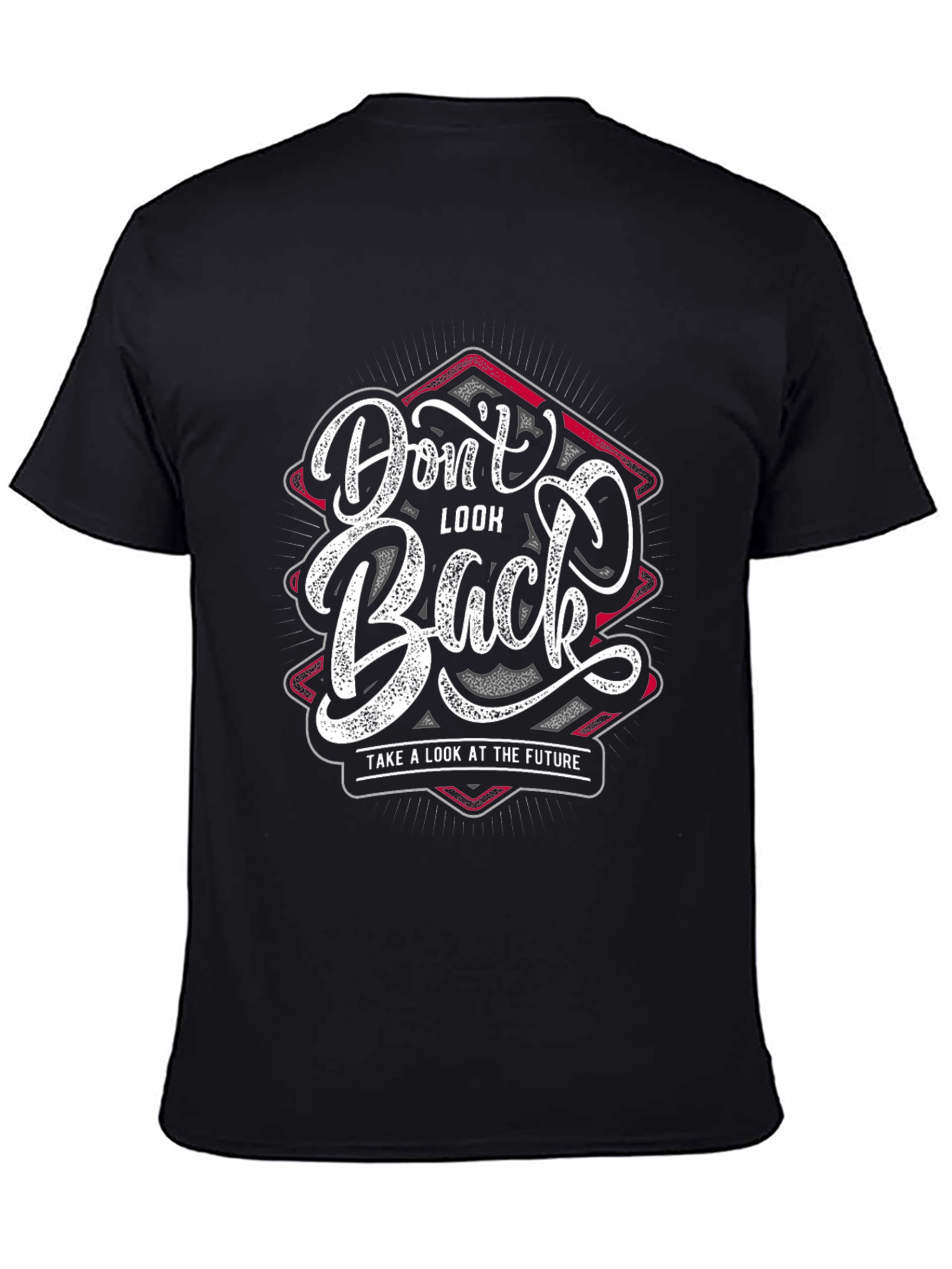 Stylish Dont Look Back Graphic T-Shirt
