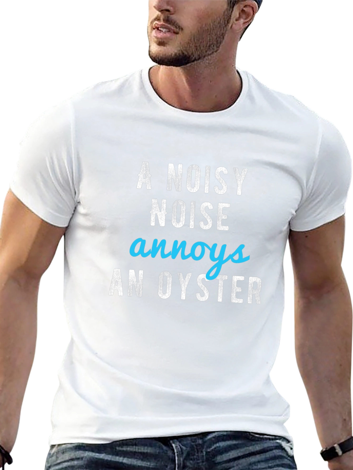 A Noisy Noise Annoys an Oyster Graphic Tee