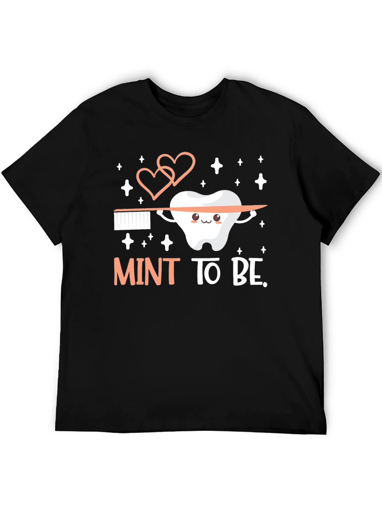 Mint To Be Tooth T-Shirt - Dental Hygiene Gift