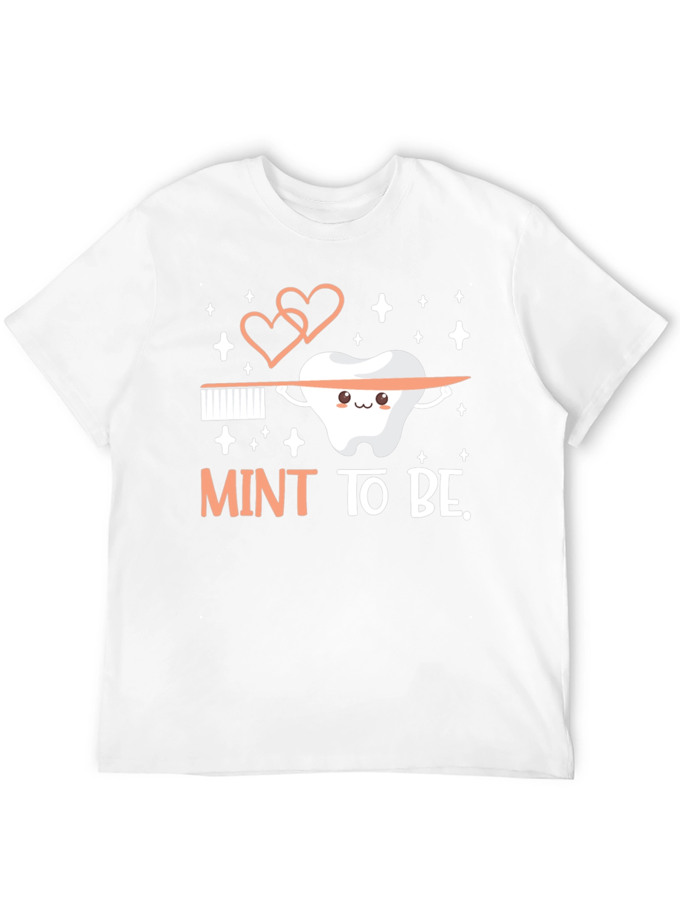 Mint To Be Tooth T-Shirt - Dental Hygiene Gift