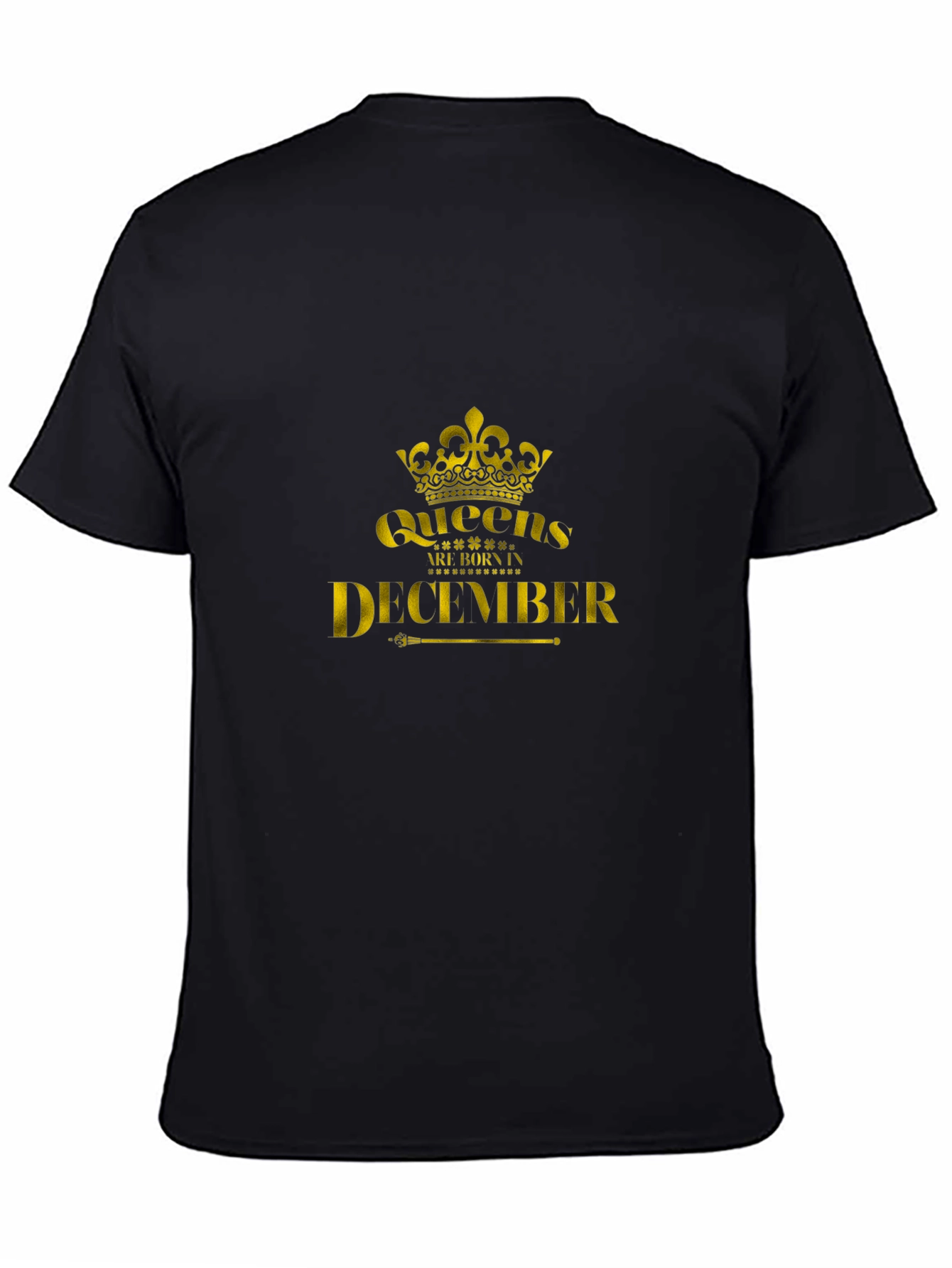 Queens Are Born in December T-Shirt