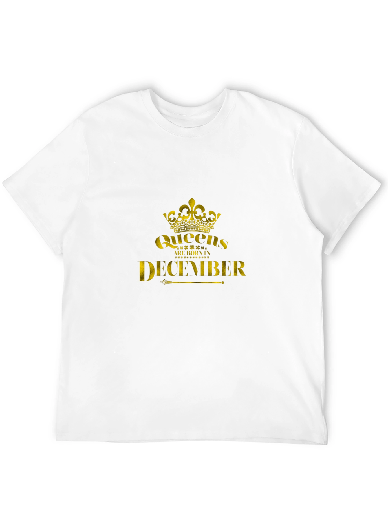 Queens Are Born in December T-Shirt