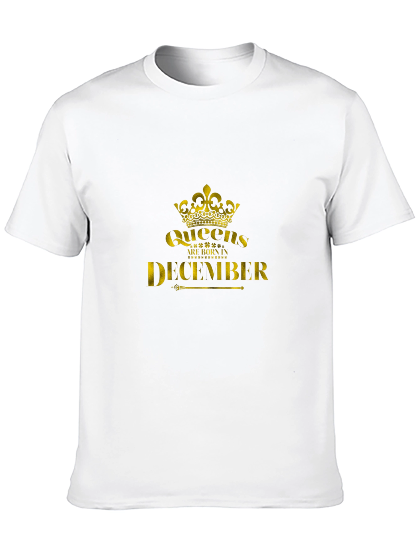 Queens Are Born in December T-Shirt