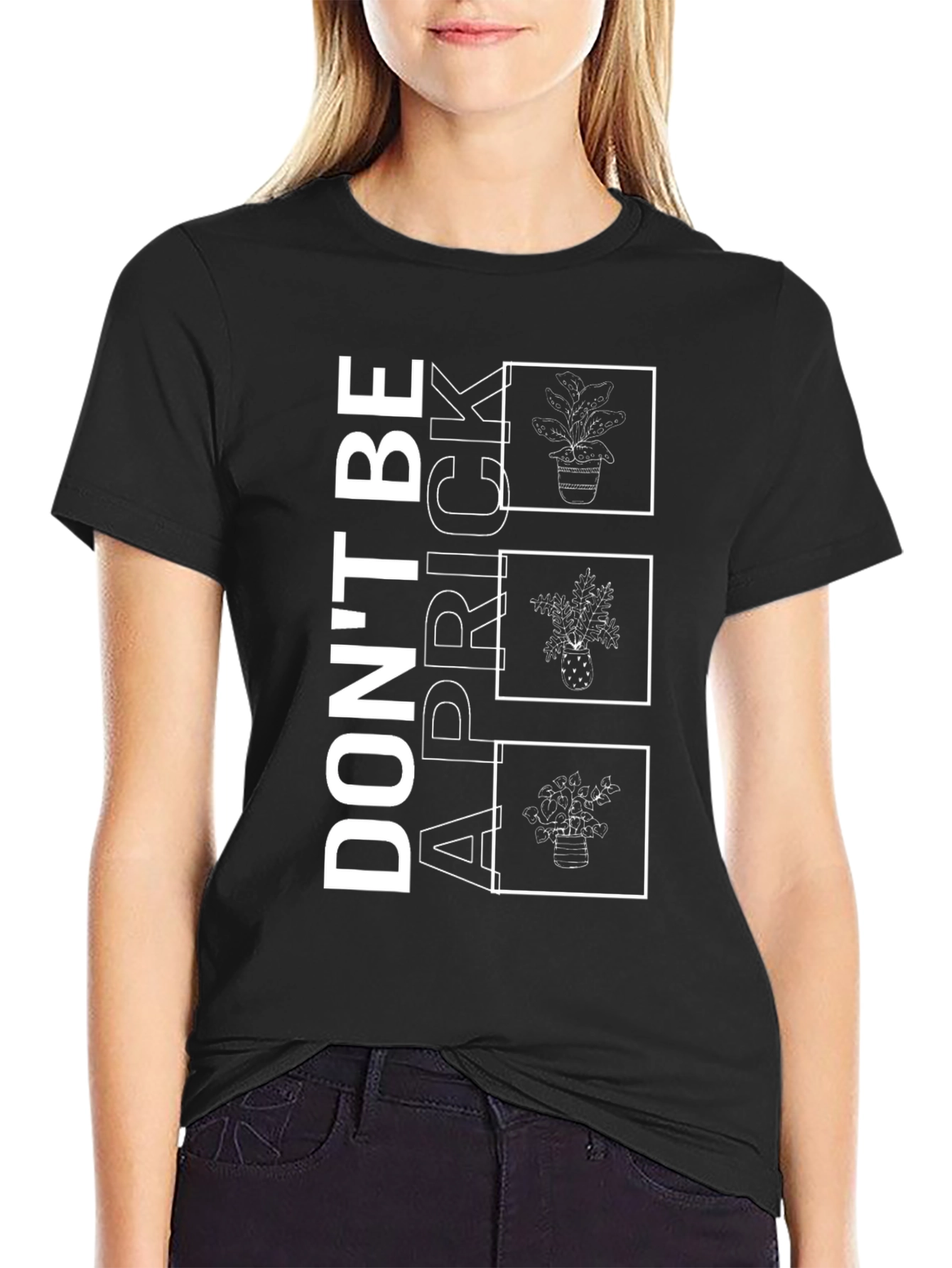 Dont Be A Prick Plant T-Shirt