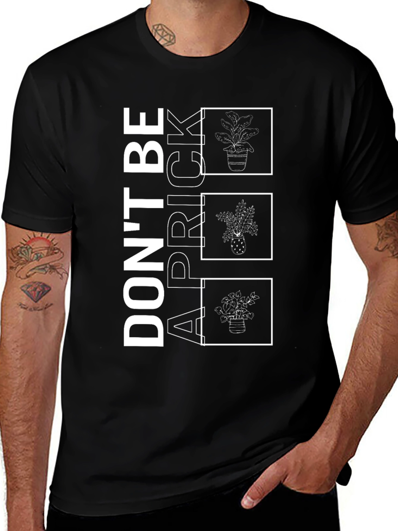 Dont Be A Prick Plant T-Shirt
