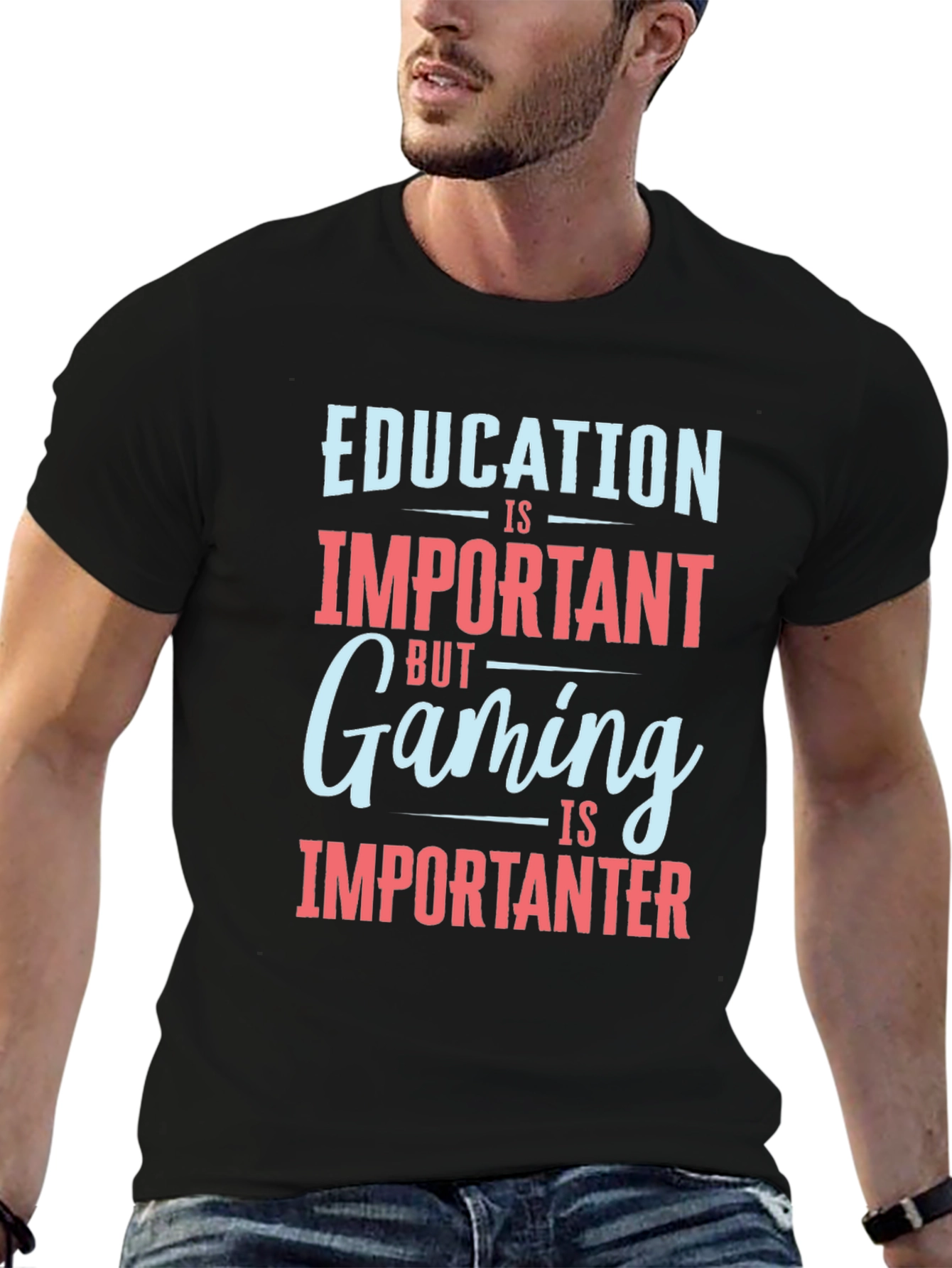 Education is Important Gaming is Importanter T-Shirt
