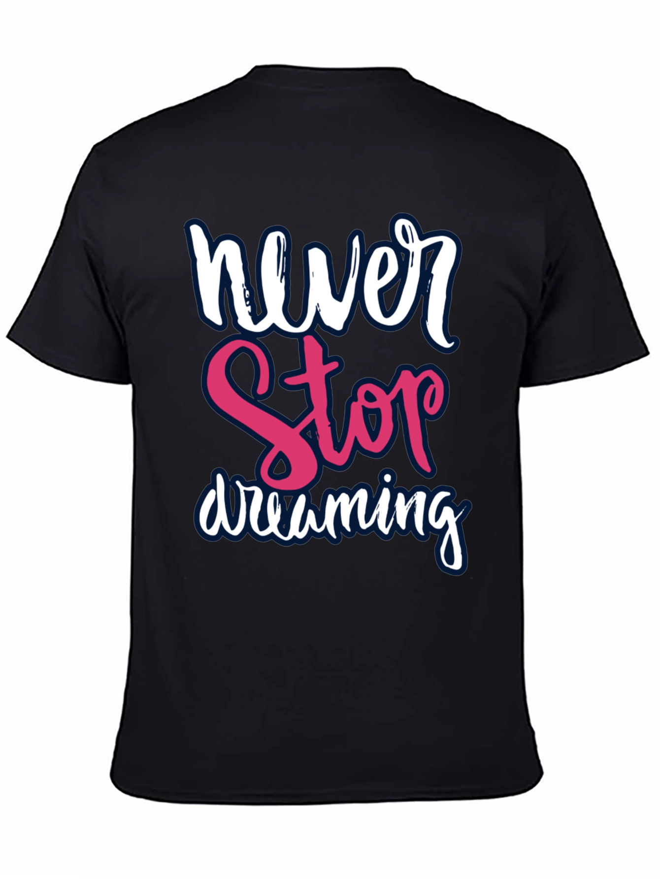 Never Stop Dreaming Graphic Tee - Black