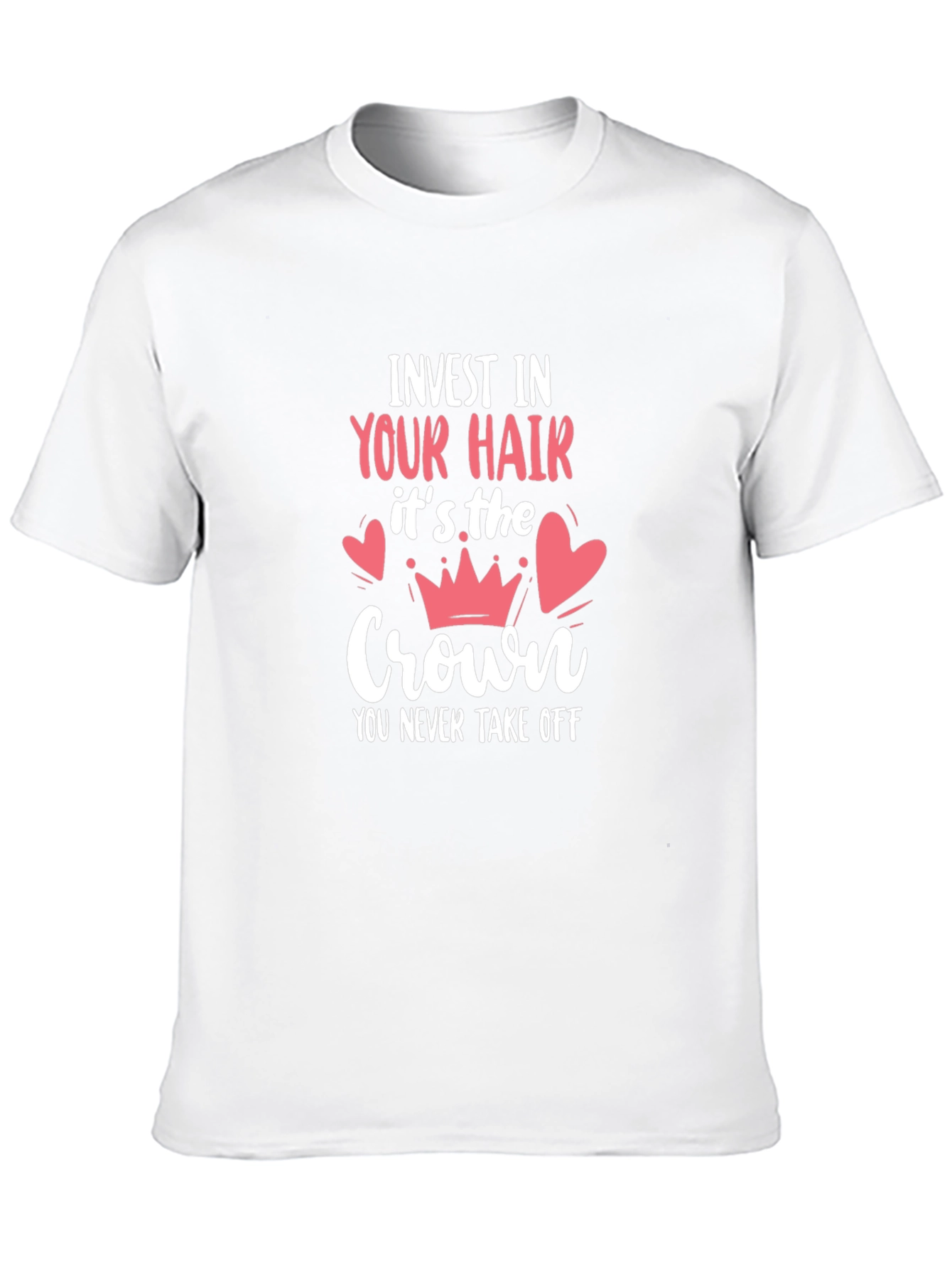 Invest in Your Hair T-Shirt