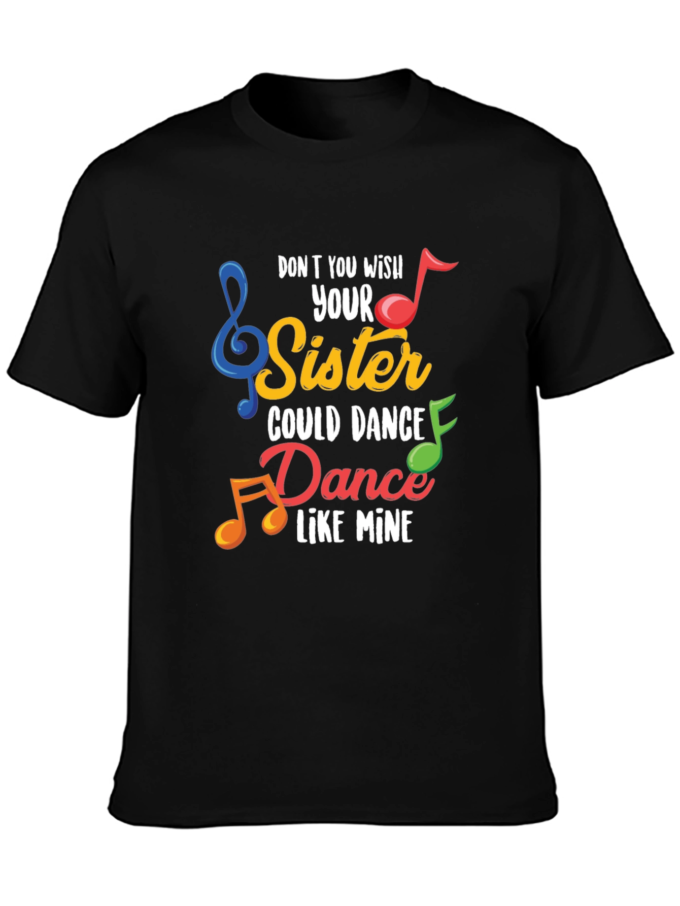 Funny Sister Dance Graphic Tee