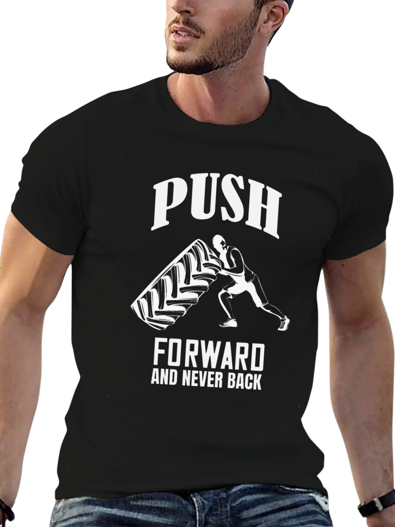 Motivational Push Forward T-Shirt
