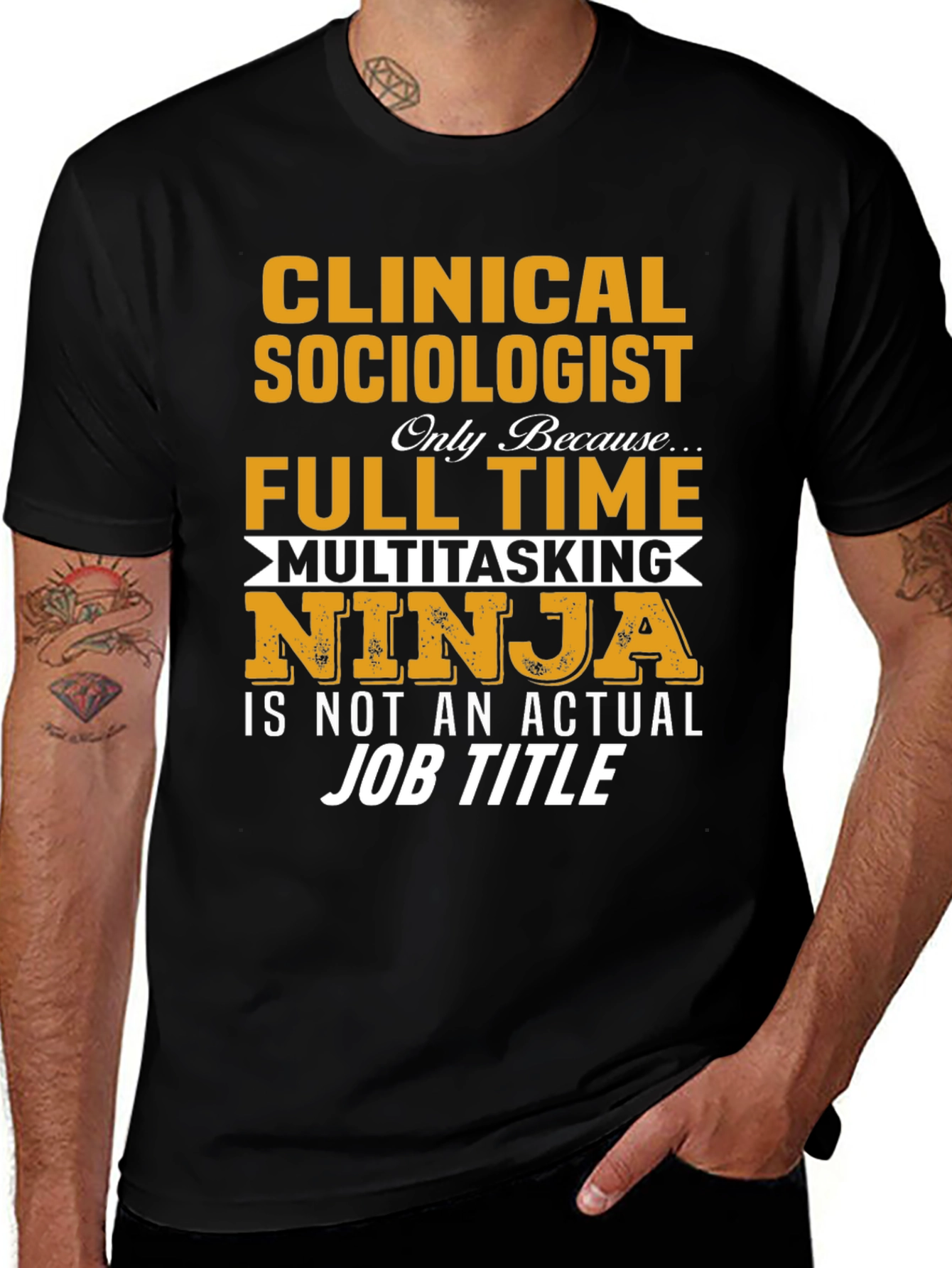Clinical Sociologist Ninja T-Shirt - Job Title Tee