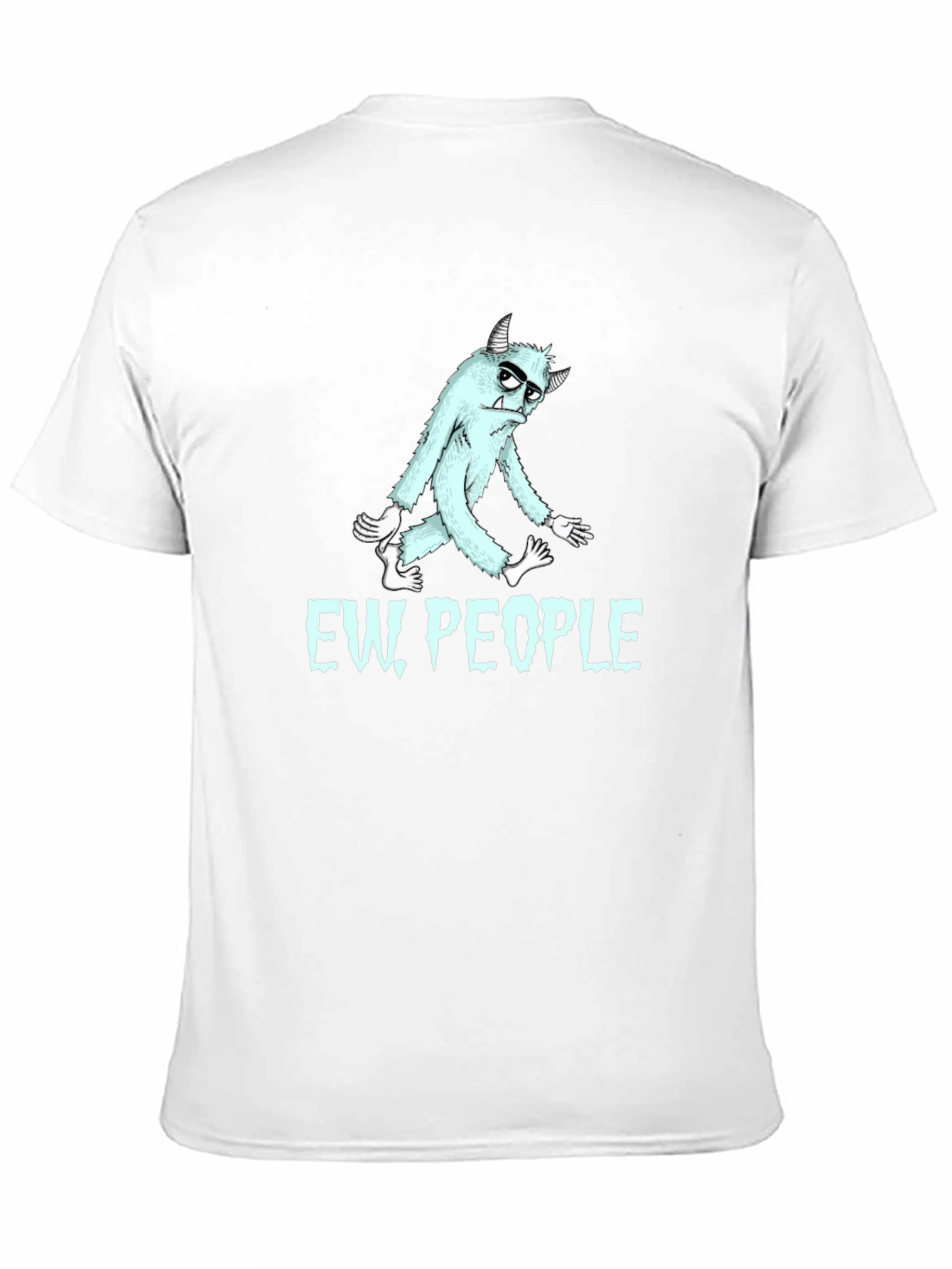 Ew People T-Shirt - Funny Graphic Tee